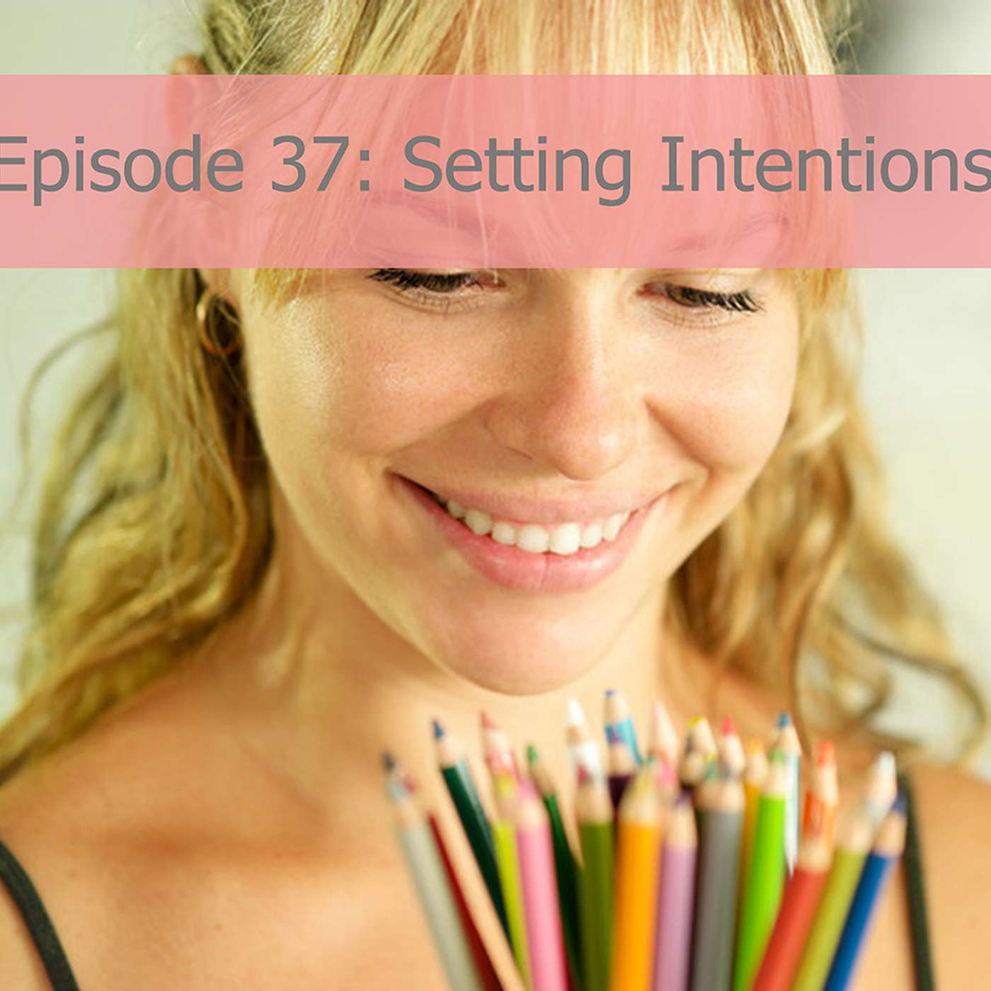 Setting Intentions