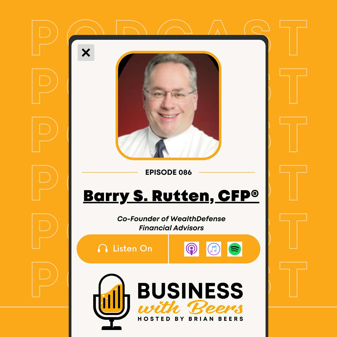 Financial Planning for a Secure Future With Barry Rutten, CFP® | Ep 86