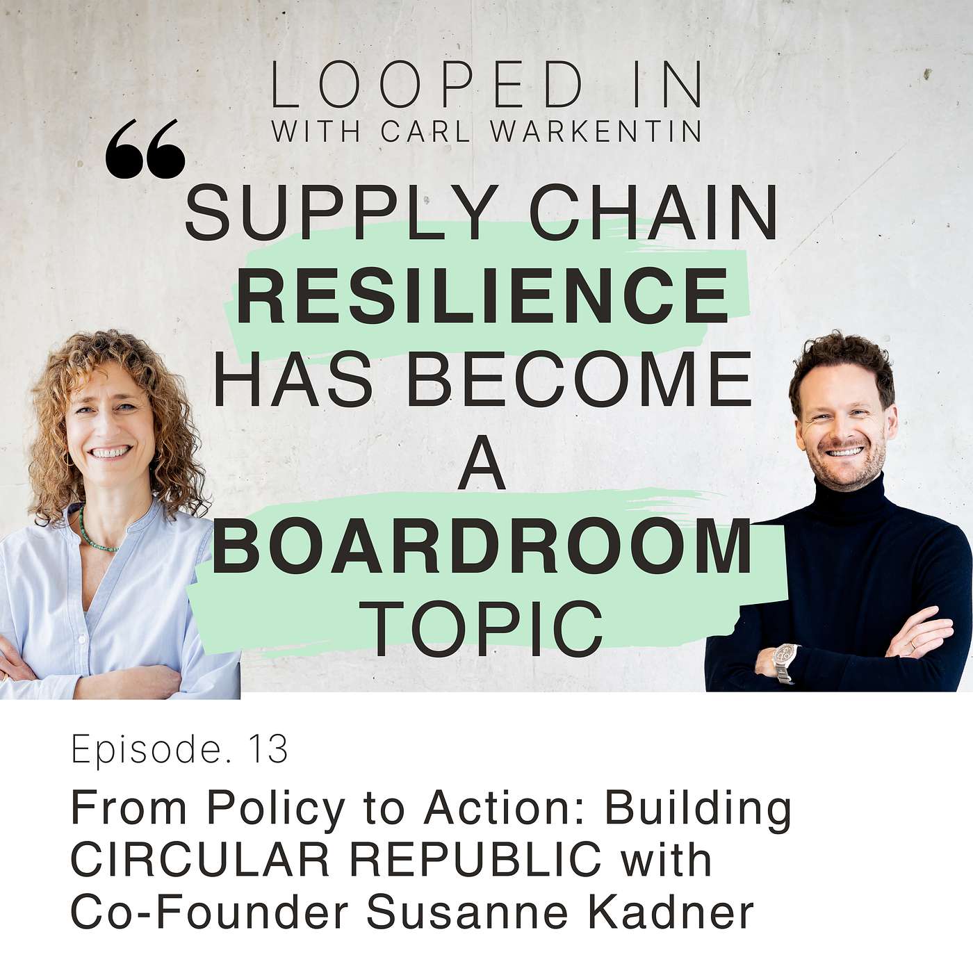 From Policy to Action: Building CIRCULAR REPUBLIC with Susanne Kadner
