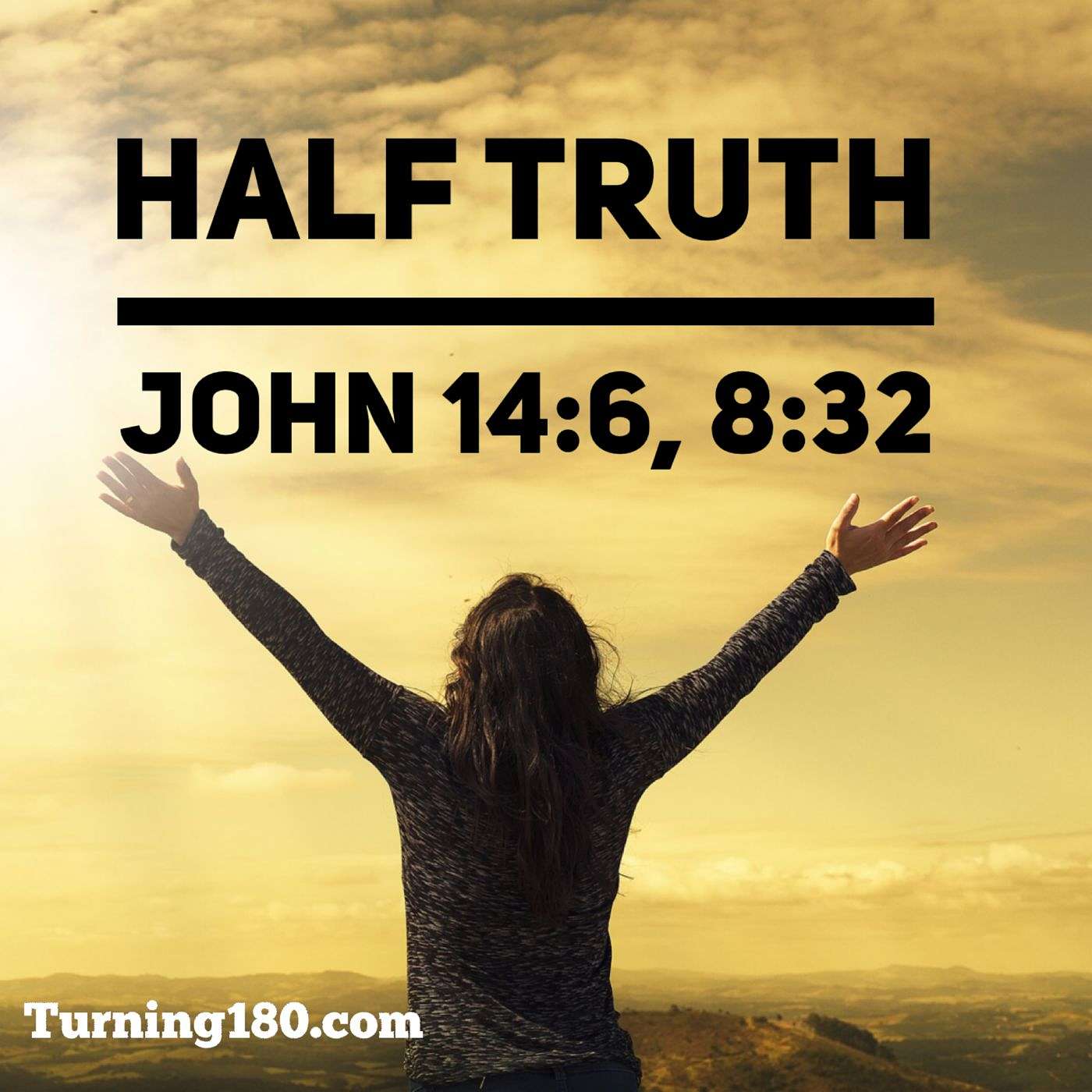 Half Truth