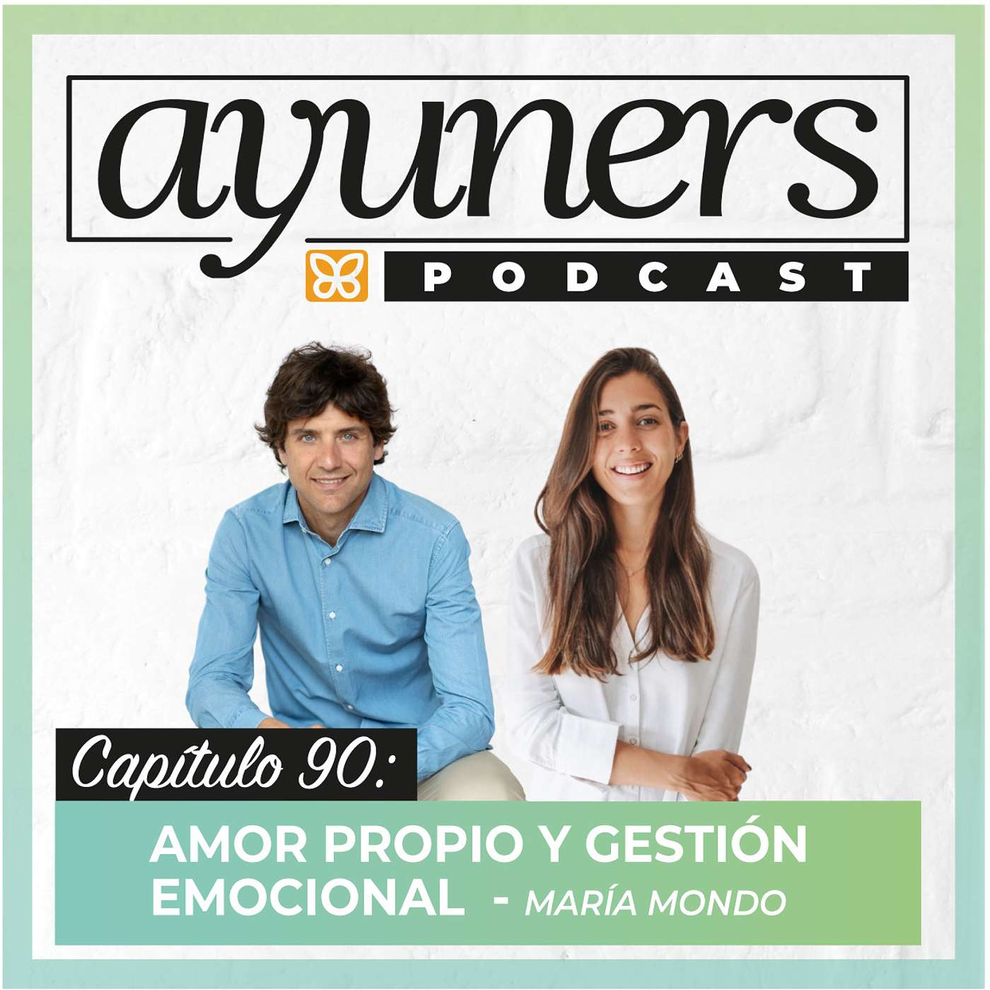 90. Amor propio y gestión emocional. María Mondo