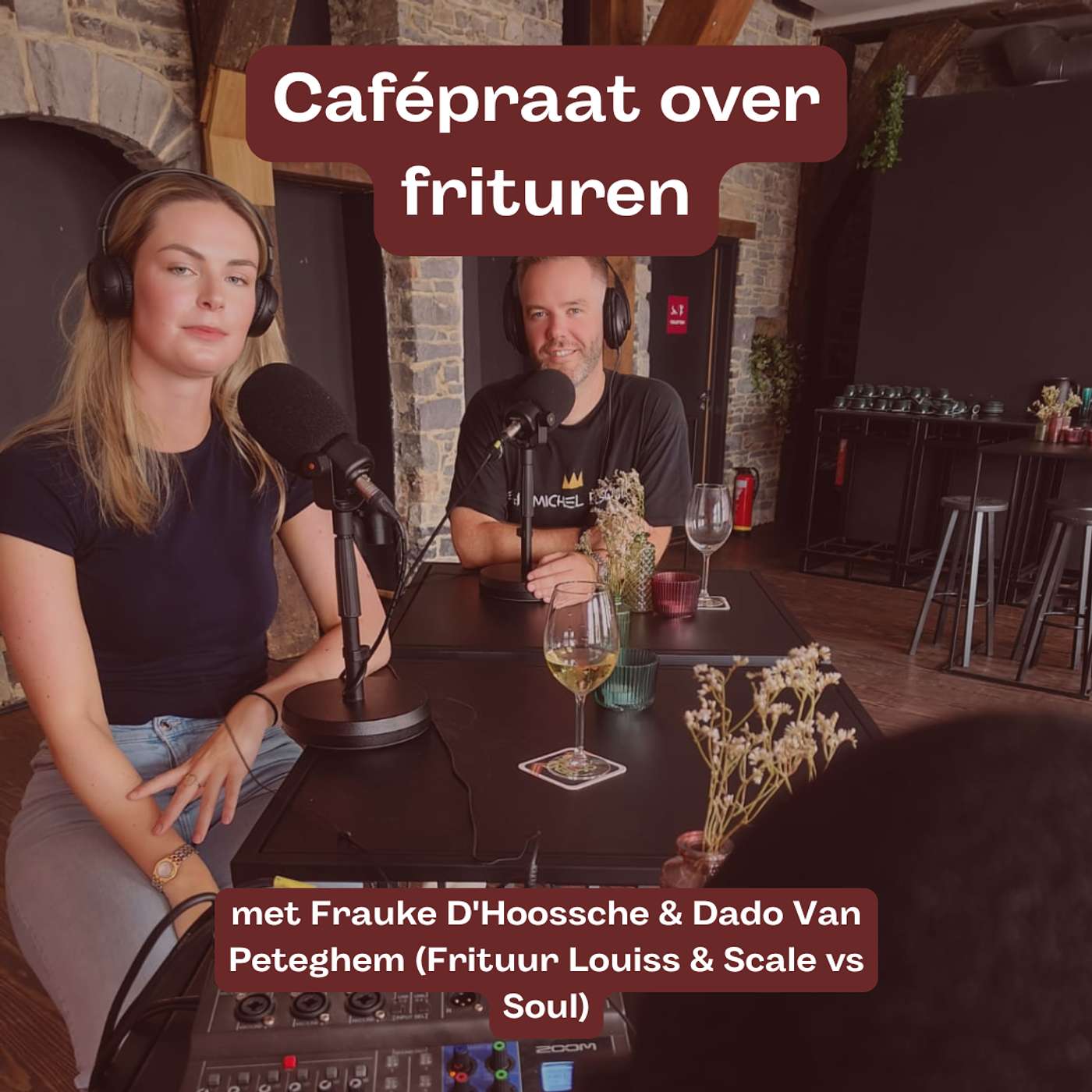 #49 Cafépraat over frituren met Frauke D'Hoossche & Dado Van Peteghem (Frituur Louiss & Scale vs Soul) #49 Cafépraat over frituren met Frauke D'Hoossche & Dado Van Peteghem (Frituur Louiss & Scale vs Soul)