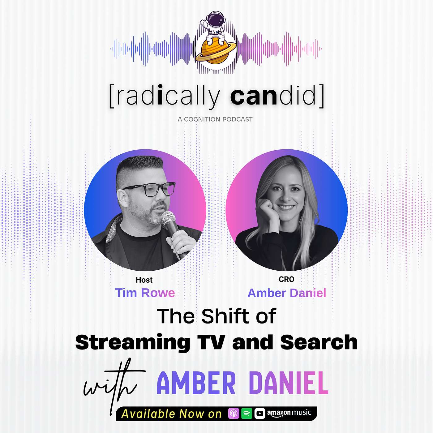 How to Navigate The Big Shift:  of Streaming TV and Search with Amber Daniel, CRO @ [cognition]