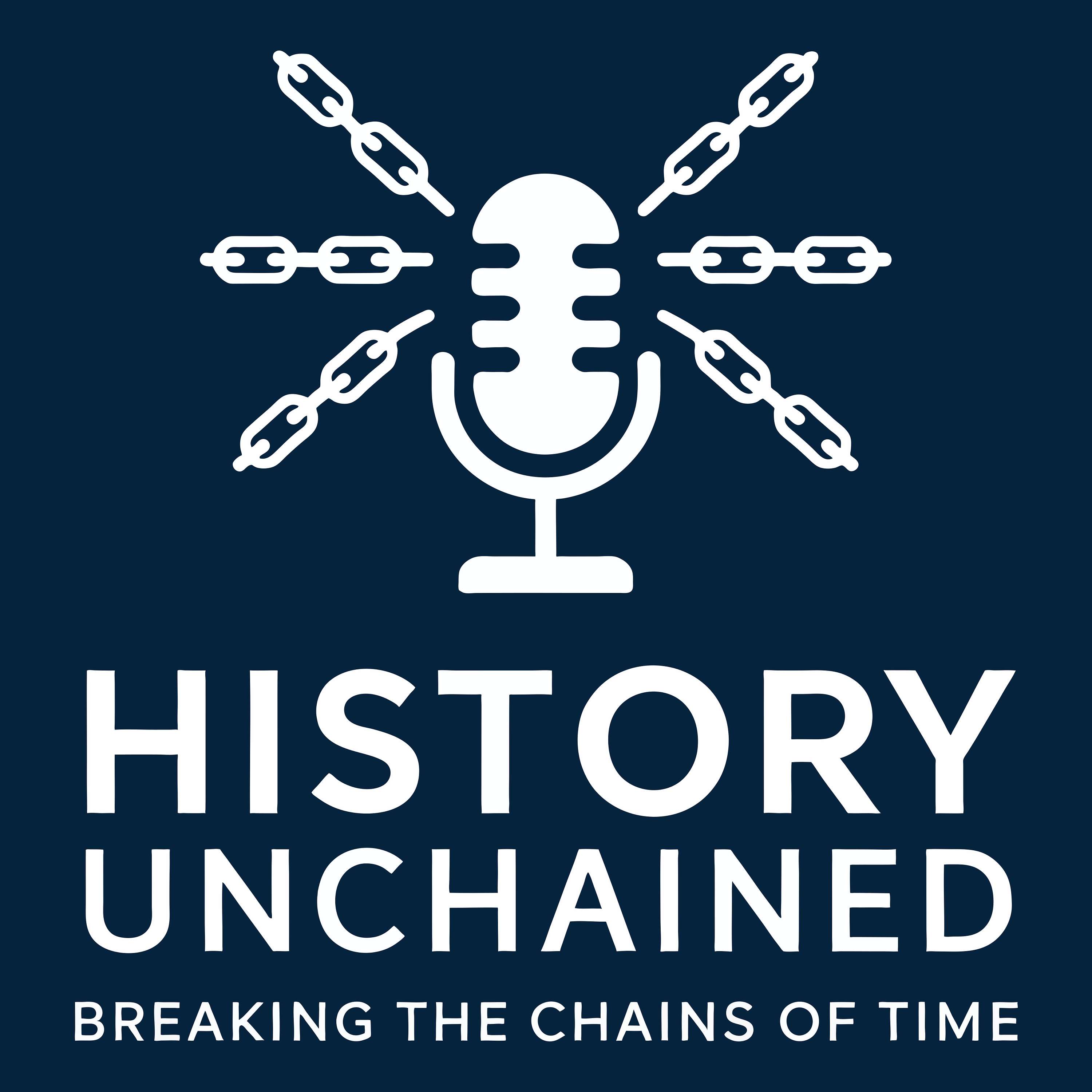 History Unchained
