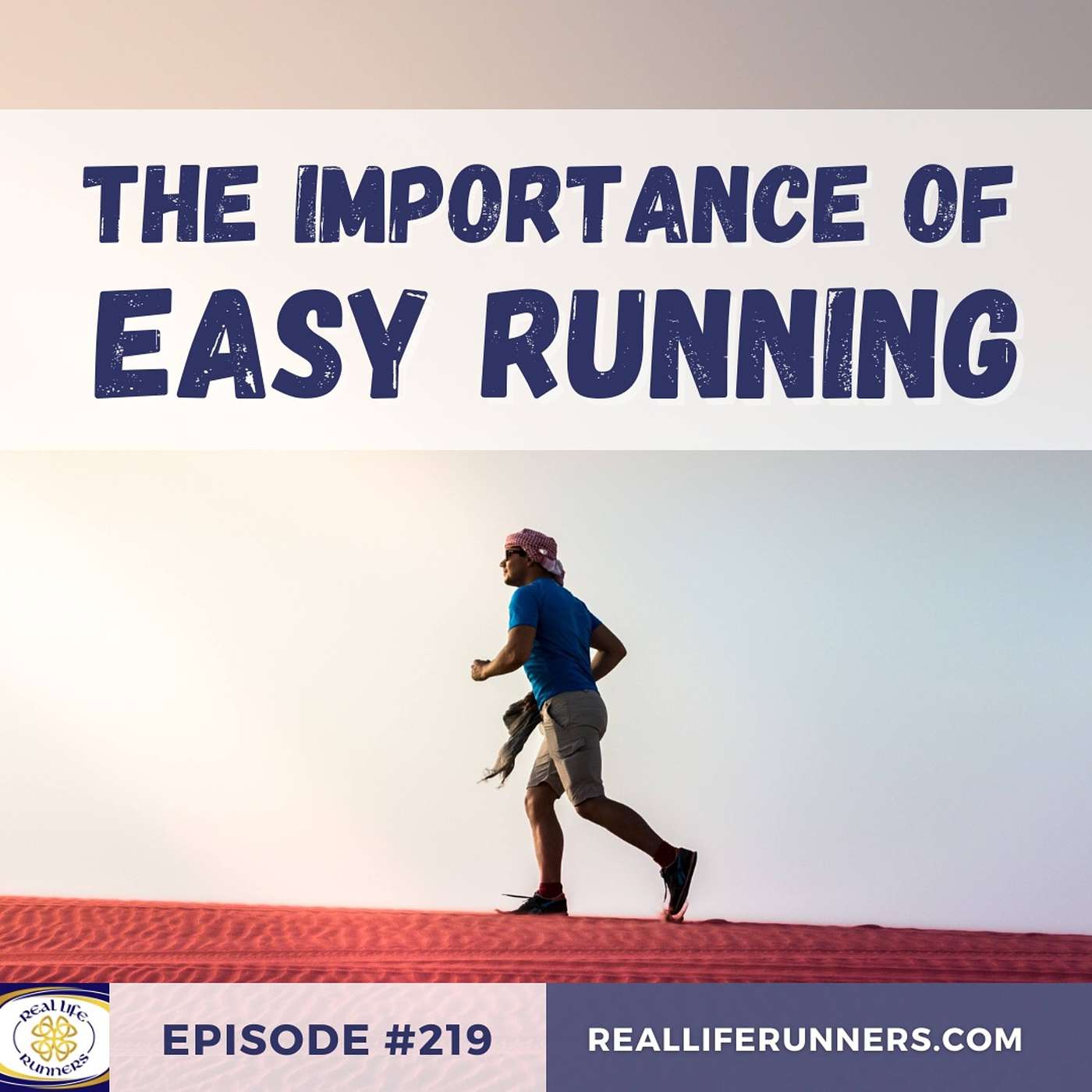 219: The Importance of Easy Running