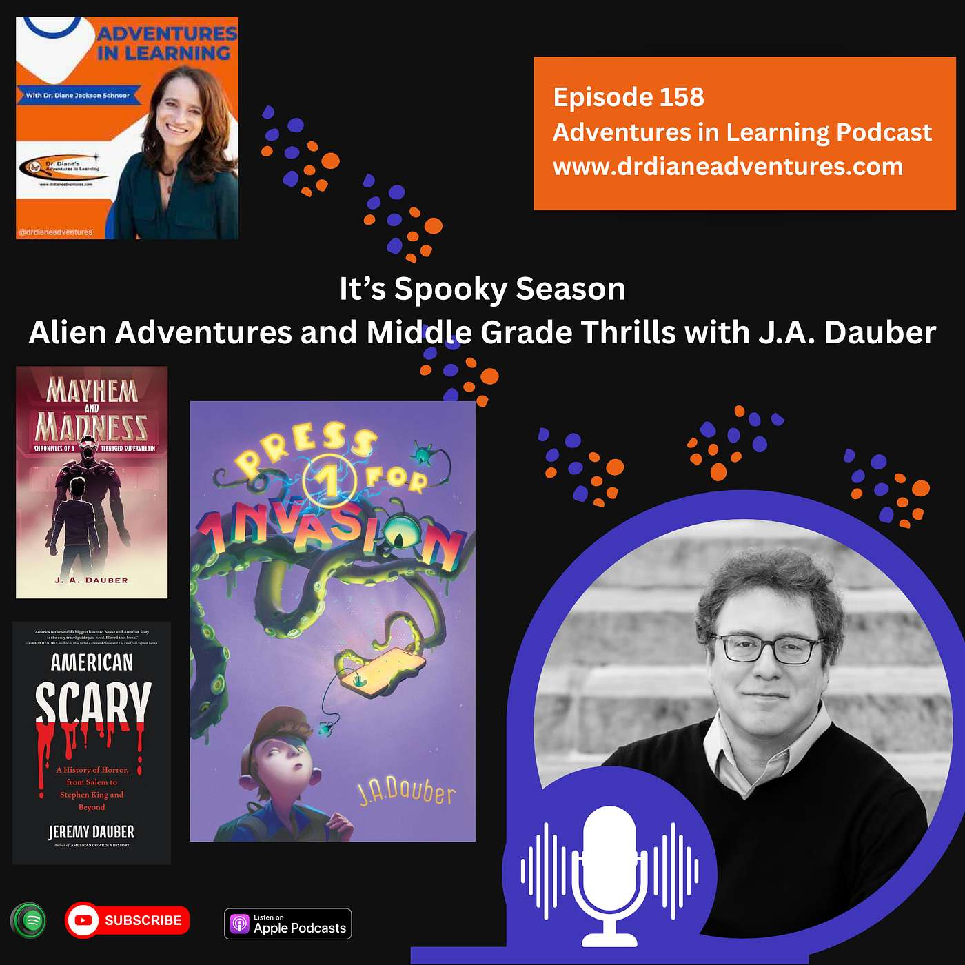 It’s Spooky Season Alien Adventures and Middle Grade Thrills with J.A. Dauber It’s Spooky Season Alien Adventures and Middle Grade Thrills with J.A. Dauber