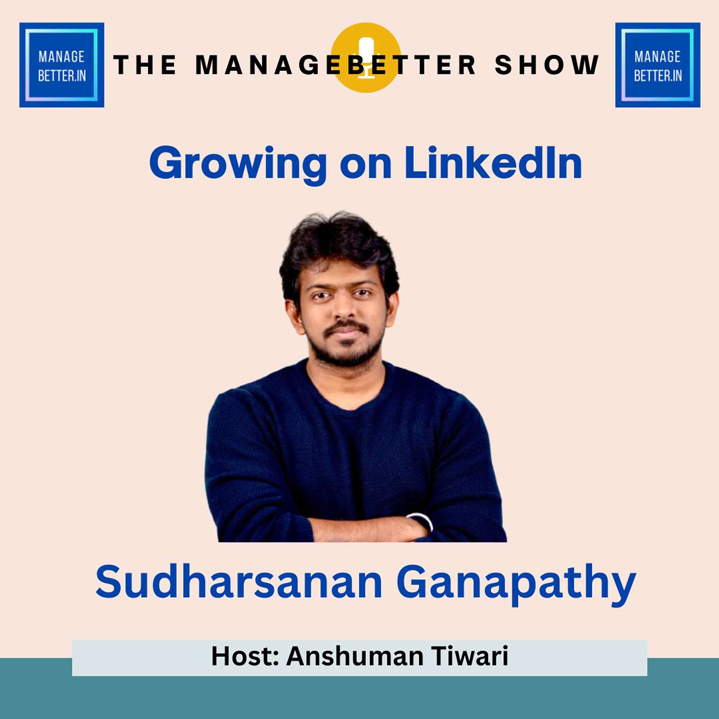 Manage Better with Anshuman Tiwari