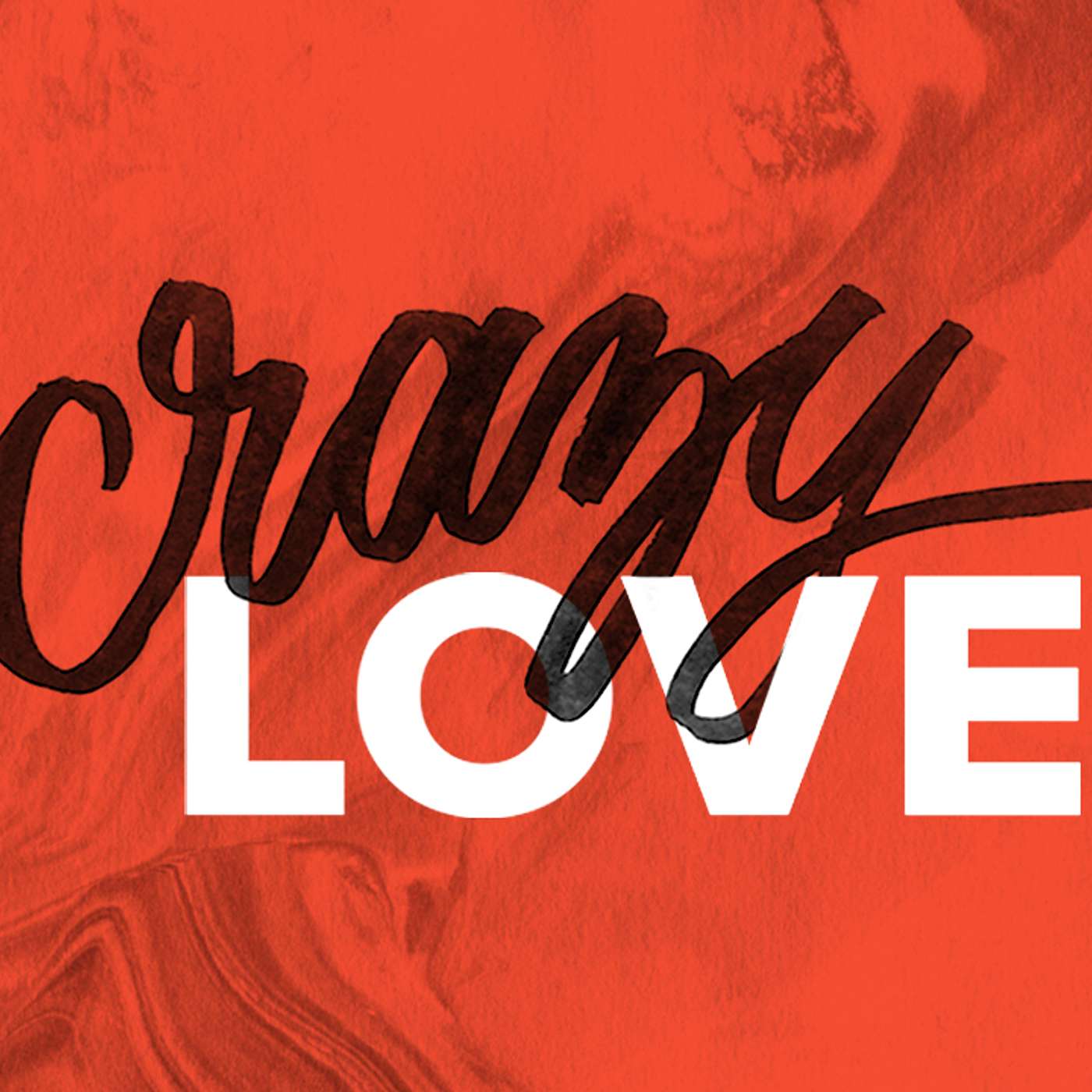 Crazy Love