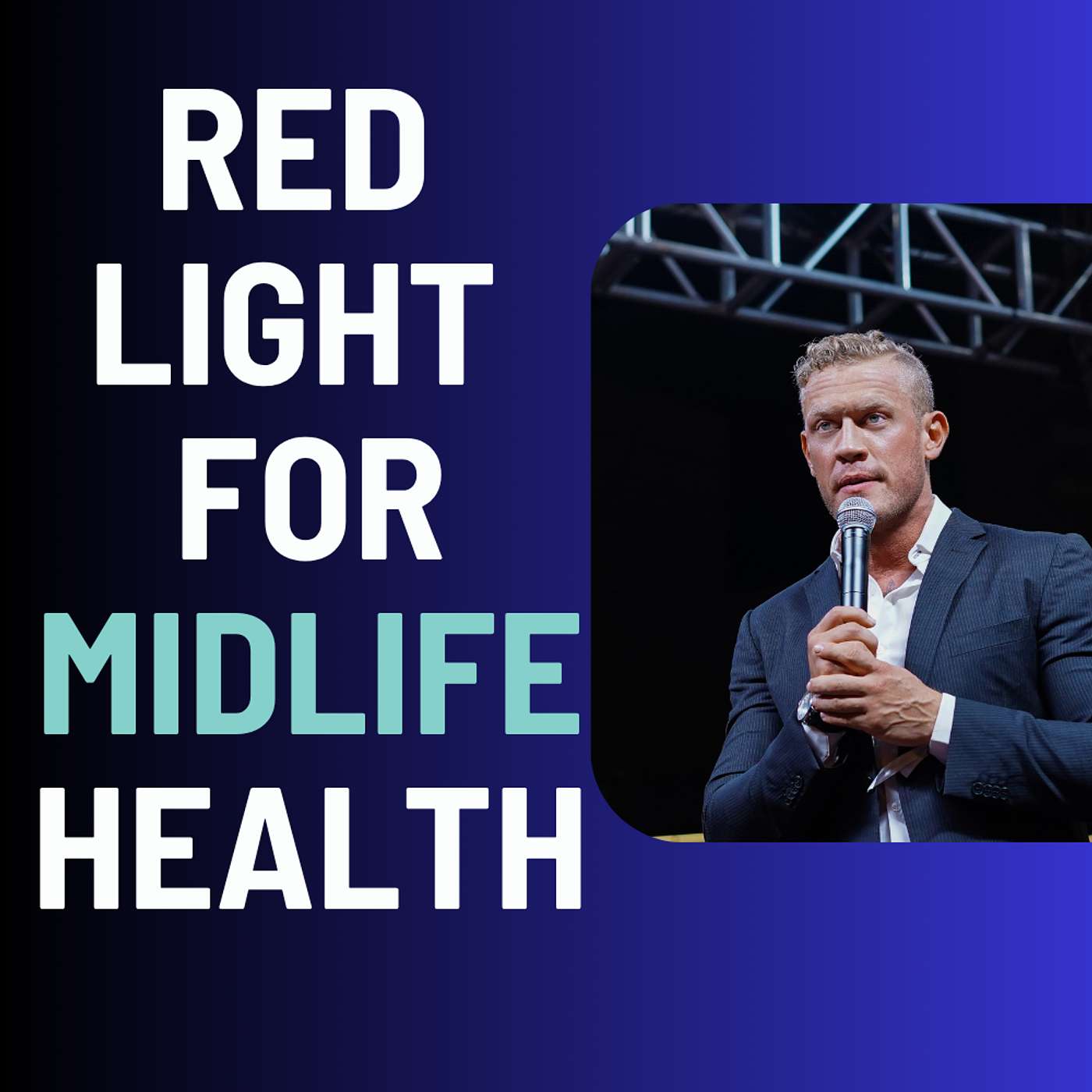 How Red Light Can Support Your Health in Midlife - John Graham Harper episode artwork