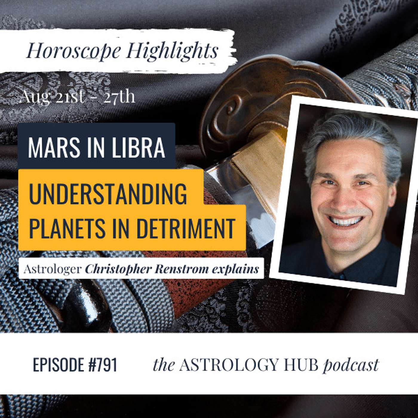 cover of episode [HOROSCOPE HIGHLIGHTS] Understanding Mars in Libra: Is Detriment Really That Bad? w/ Christopher Renstrom