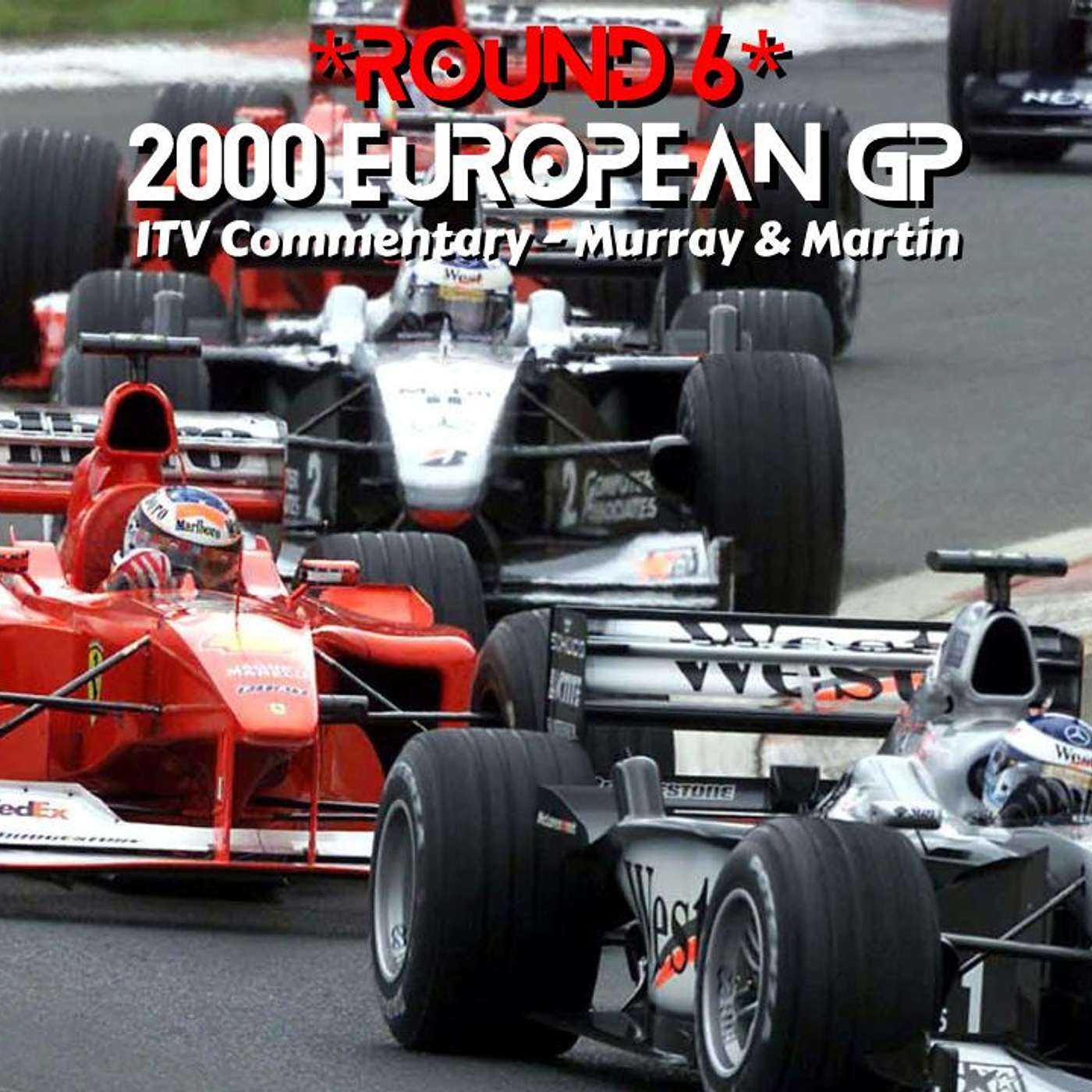 2000 European GP *Round 6* (ITV Commentary - Murray & Martin)