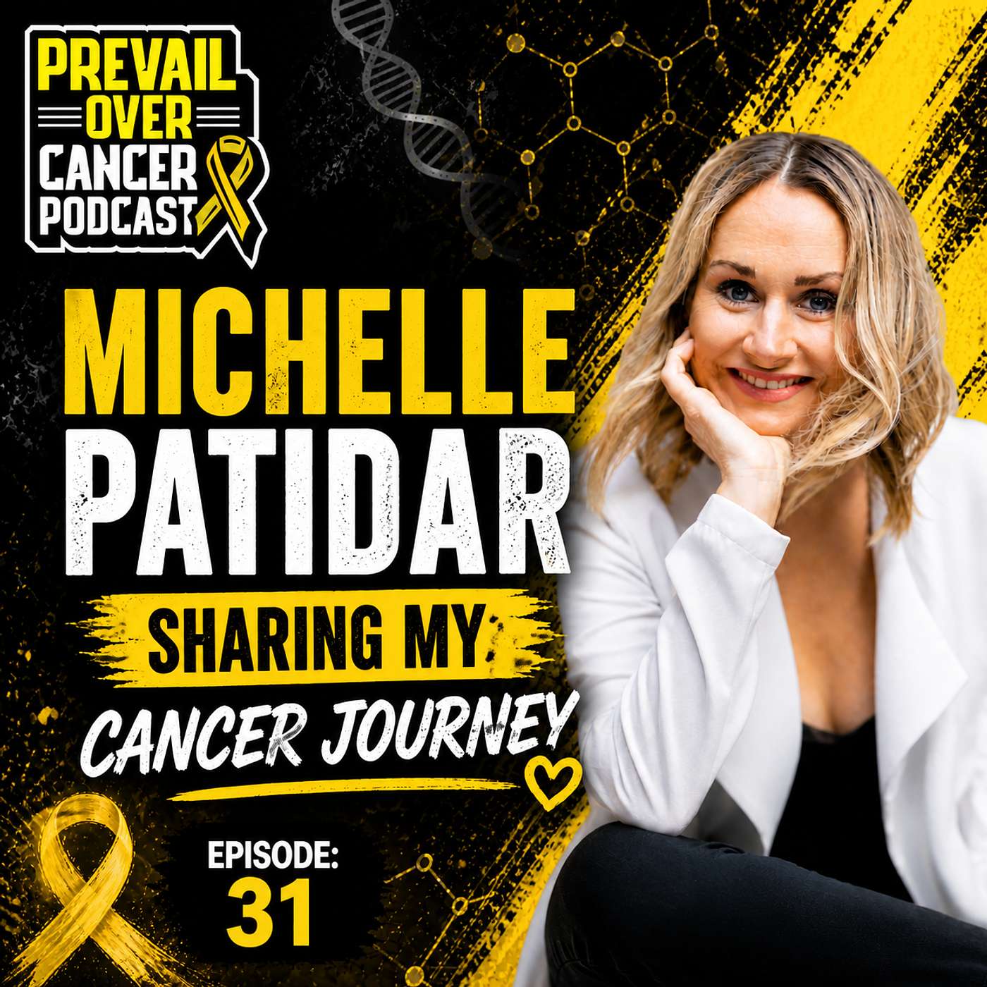 Michelle Patidar - Sharing My Cancer Journey episode artwork