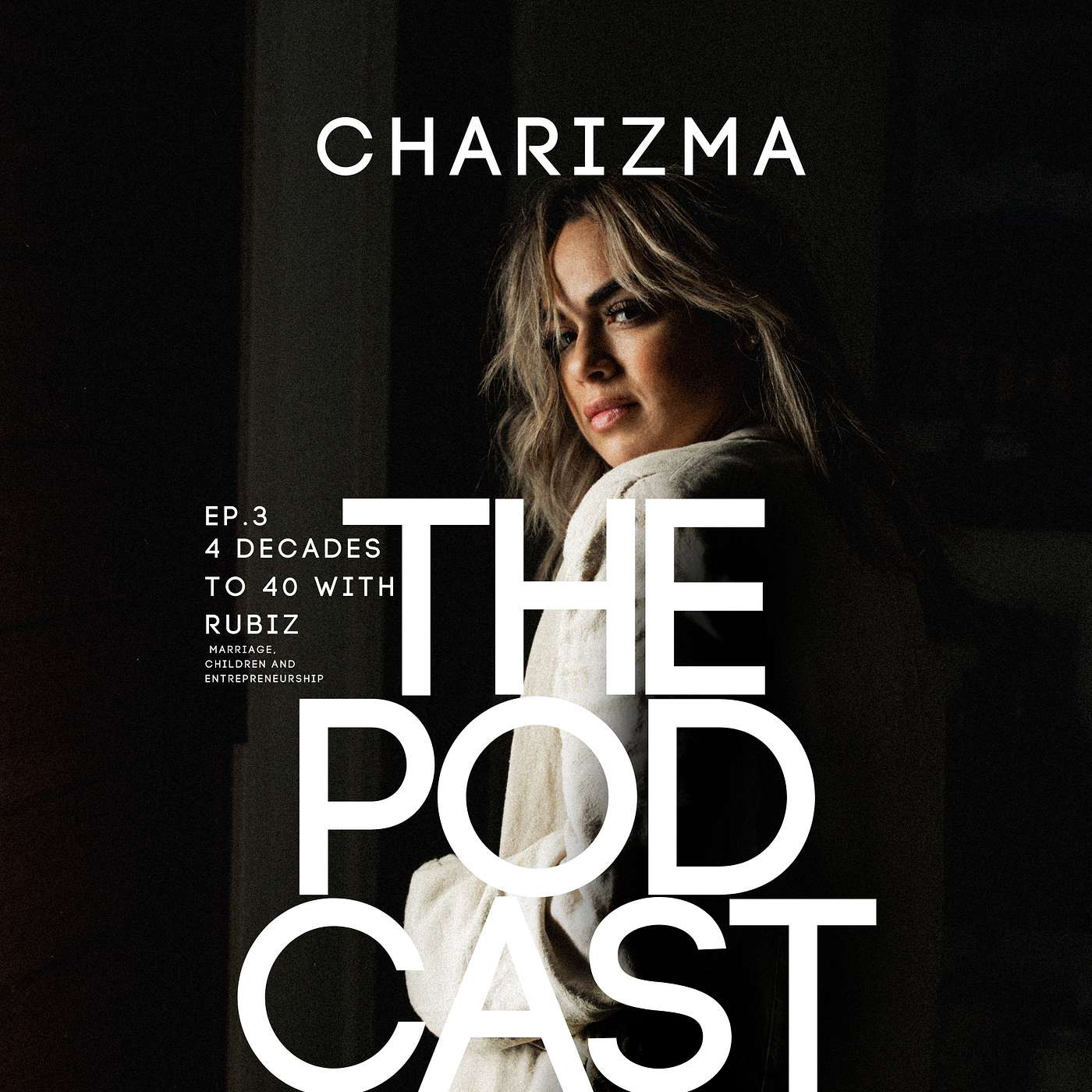 CHARIZMA the PODCAST