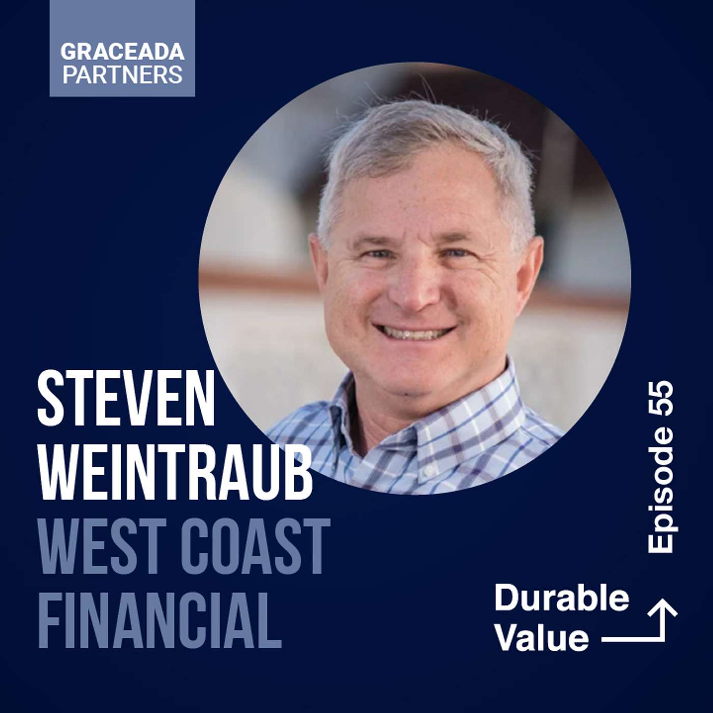 Steven Weintraub - West Coast Financial