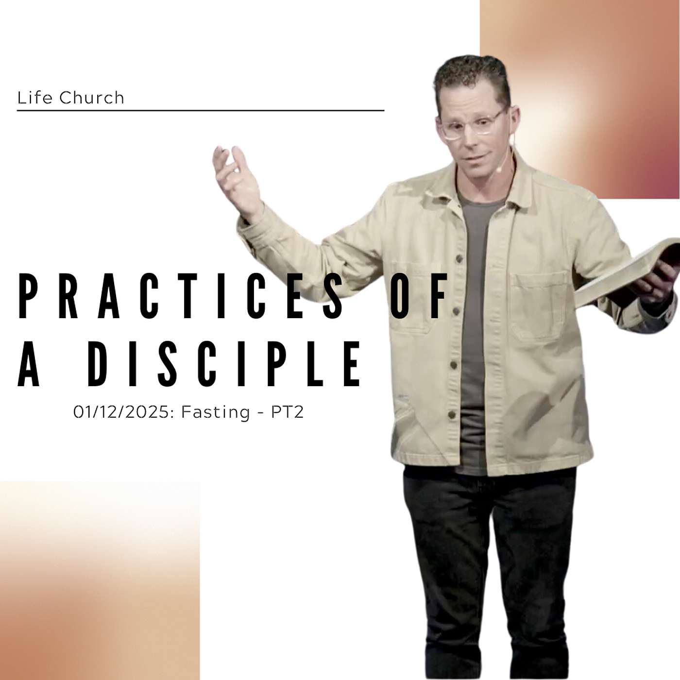 Sunday Service: Practices of a Disciple (Fasting PT2) - Pastor Jeff Young