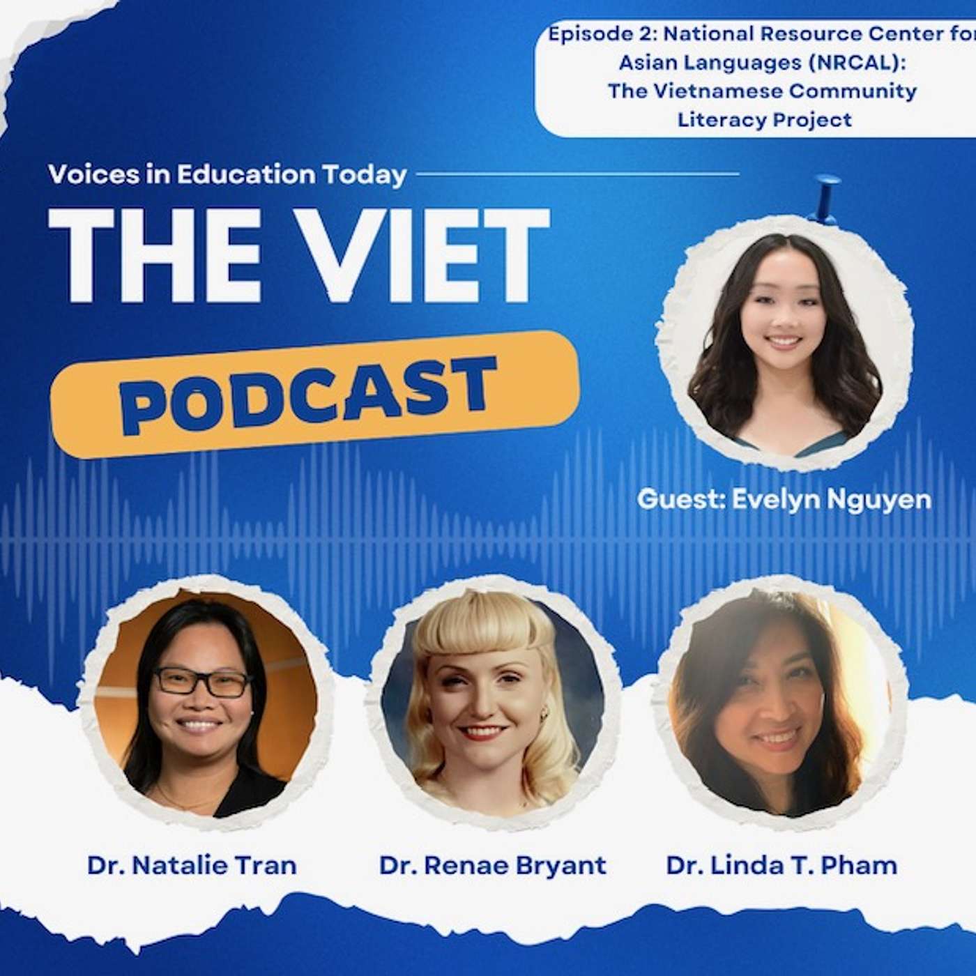 THE VIET Podcast Episode 2: Evelyn Linh Nguyen