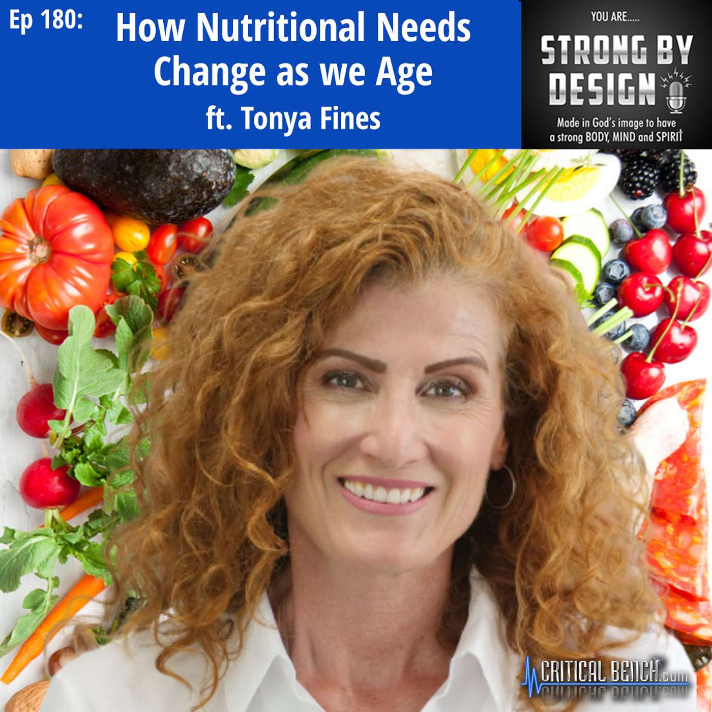 Ep 180 How Nutritional Needs Change as we Age ft. Tonya Fines