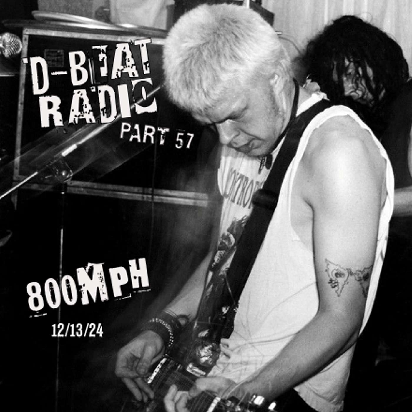 D-Beat Radio: Part 57 - 800 Miles Per Hour
