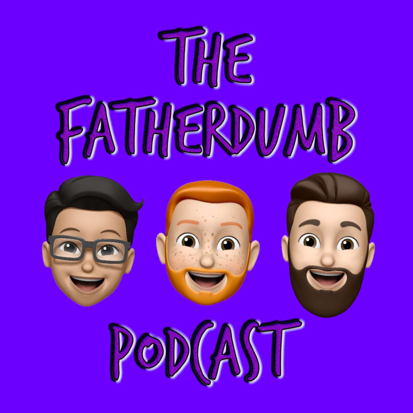 The fatherDumb Podcast