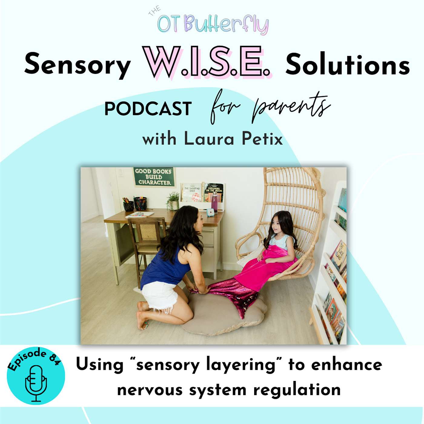 Sensory W.I.S.E. Solutions Podcast for Parents