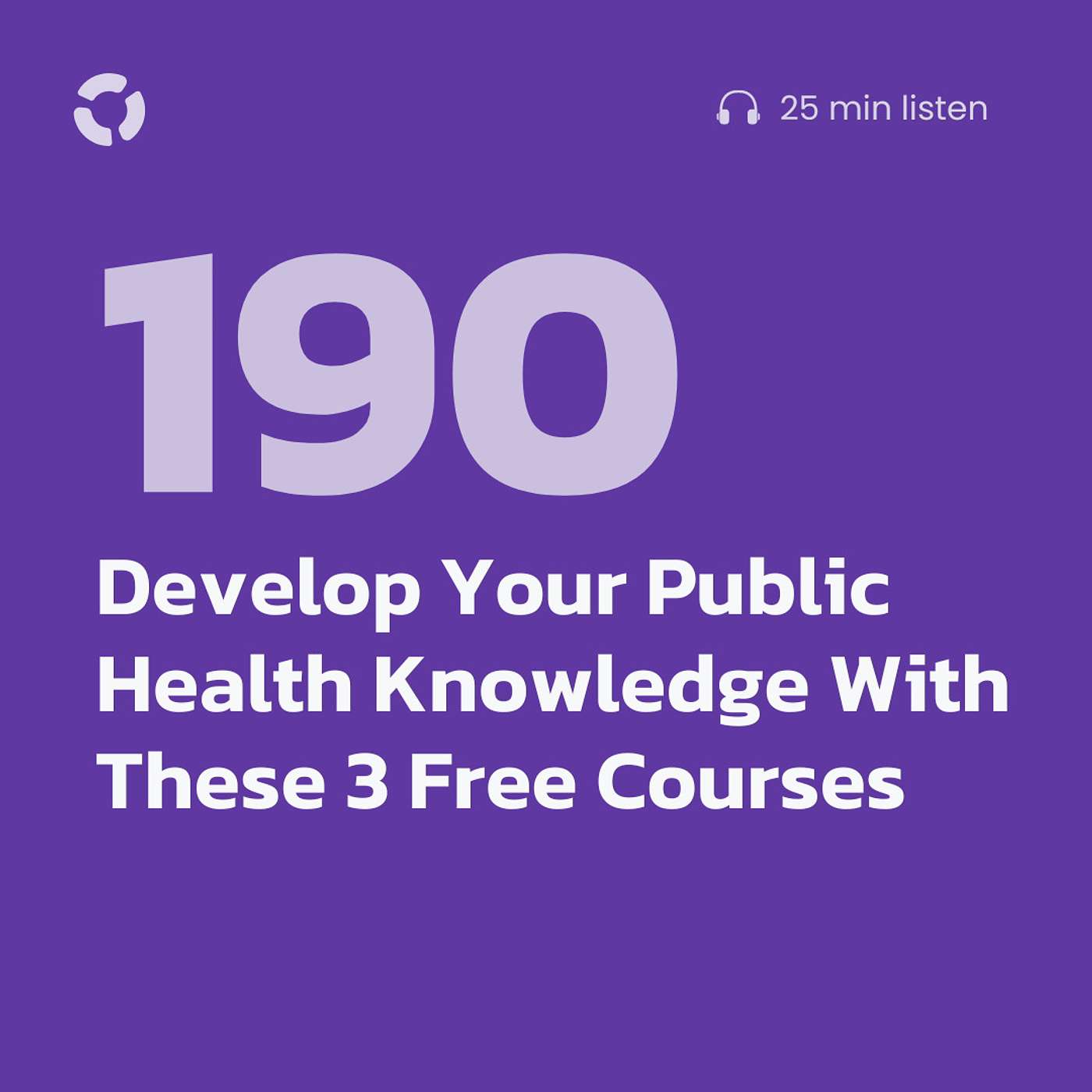 Develop Your Public Health Knowledge With These 3 Free Courses