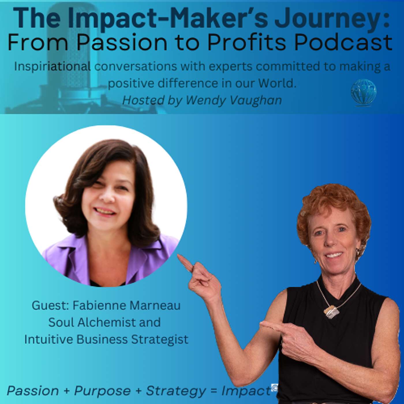 Featured Guest: Fabienne Marneau, Soul Alchemist and Intuitive Business Strategist episode artwork