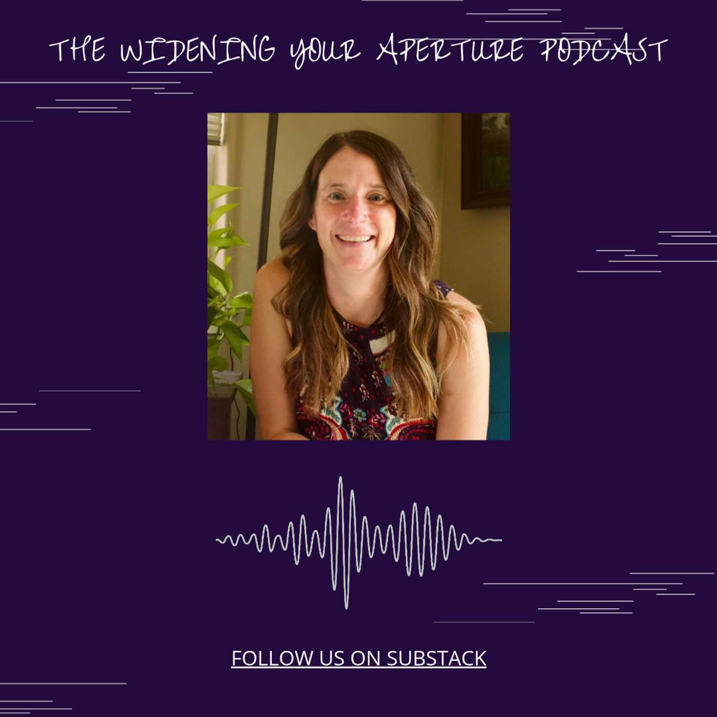 The Widening Your Aperture Podcast