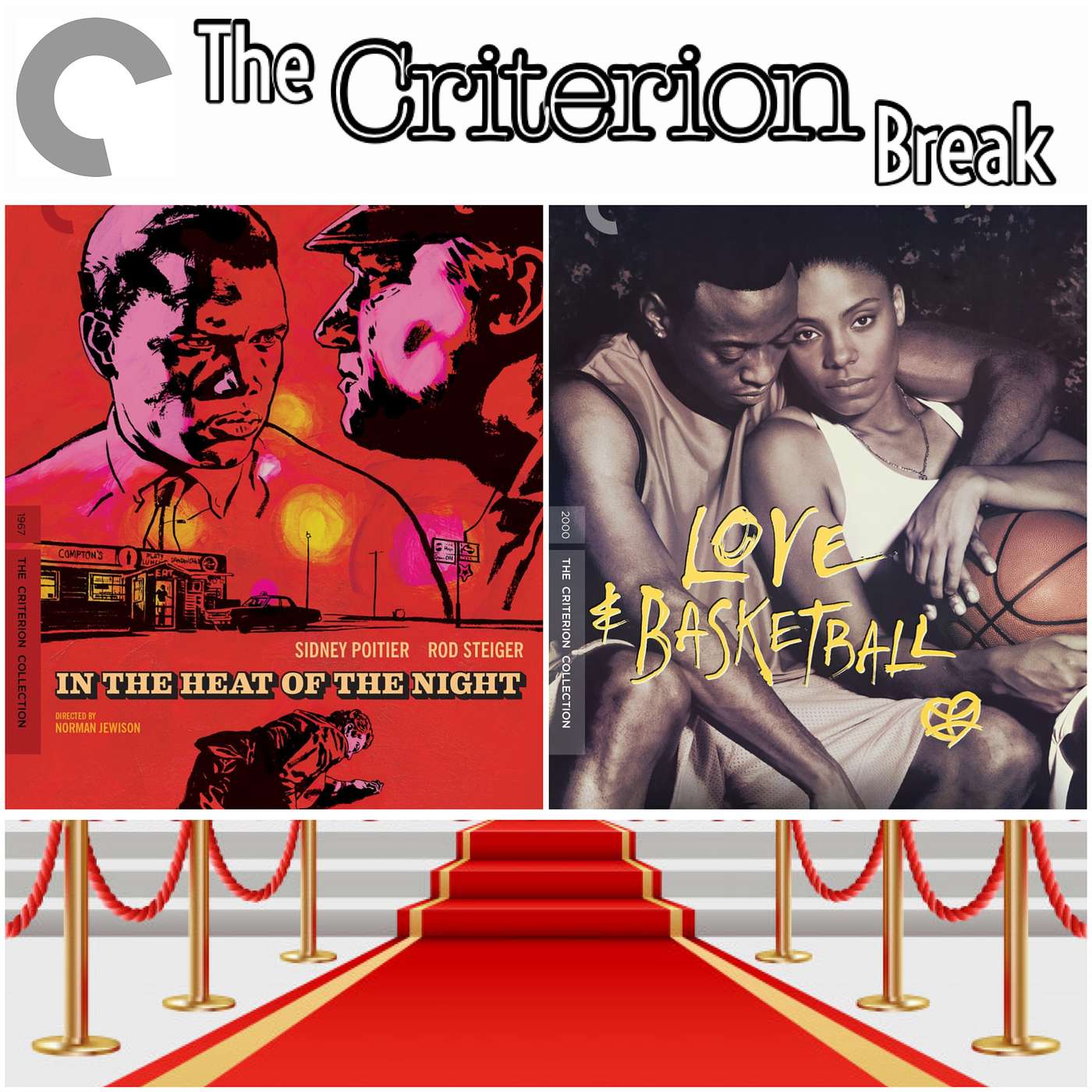 The Criterion Break - Episode 26 - In the Heat of the Night and Love & Basketball episode artwork