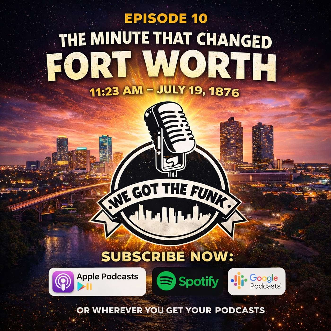Episode 8: 11:23 — The Minute That Changed Fort Worth episode artwork