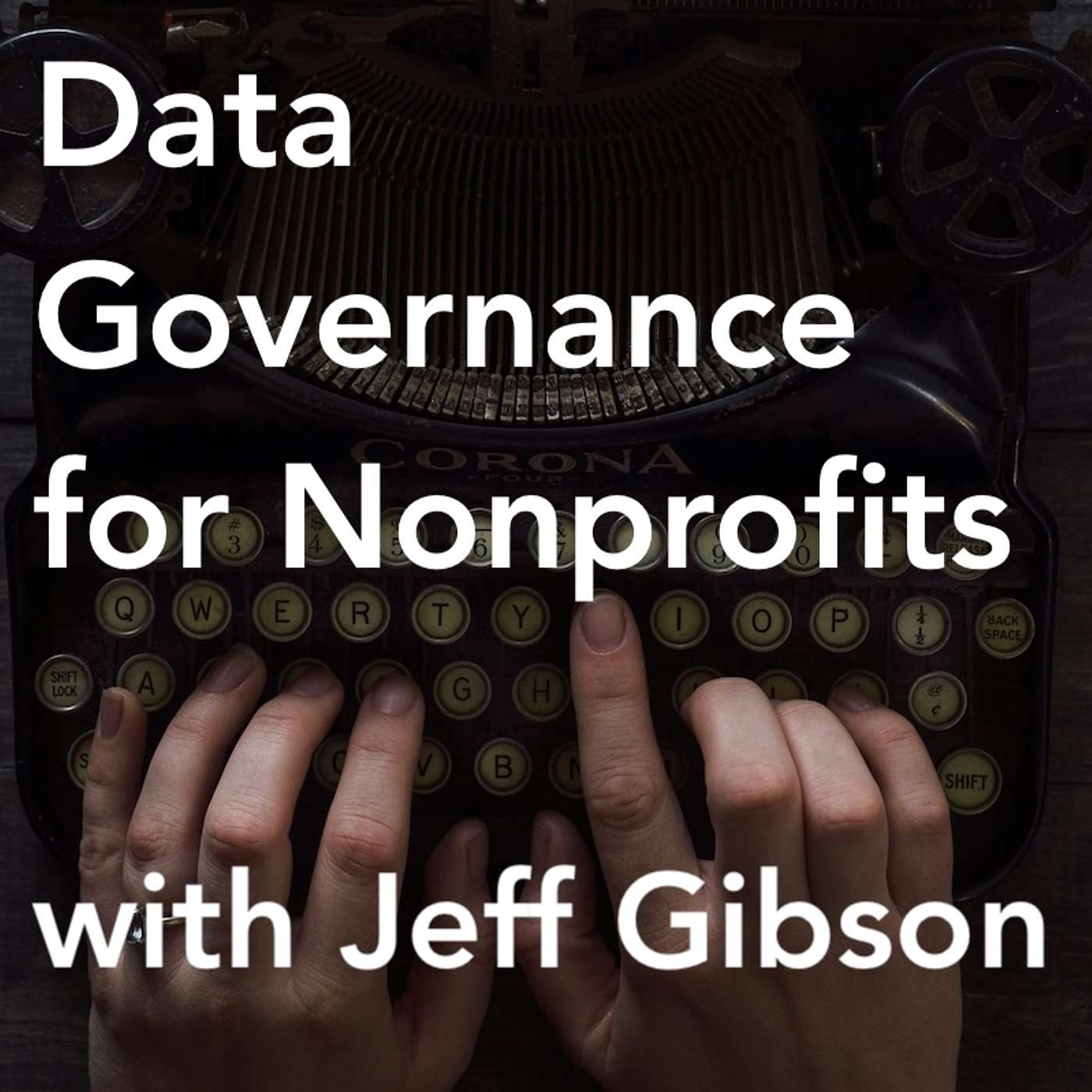 Data Governance for Nonprofits with Jeff Gibson