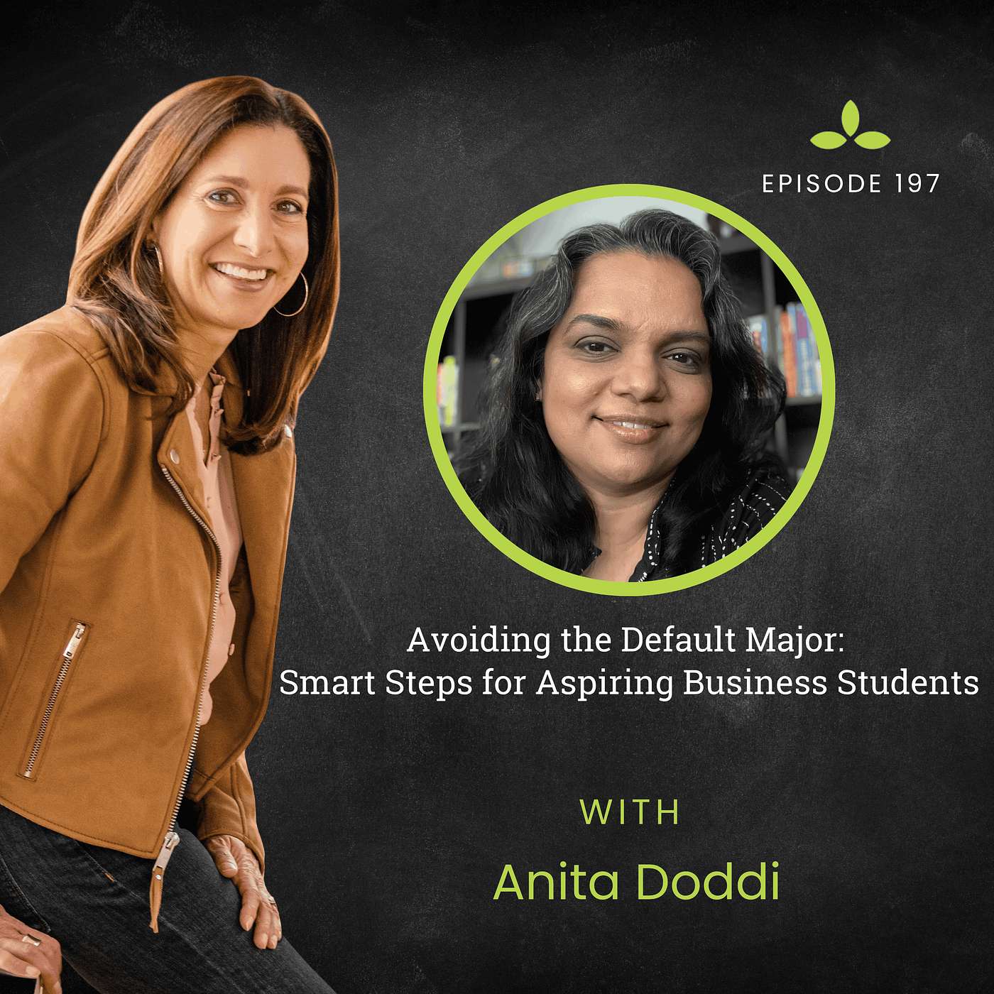 Avoiding the Default Major: Smart Steps for Aspiring Business Students with Anita Doddi