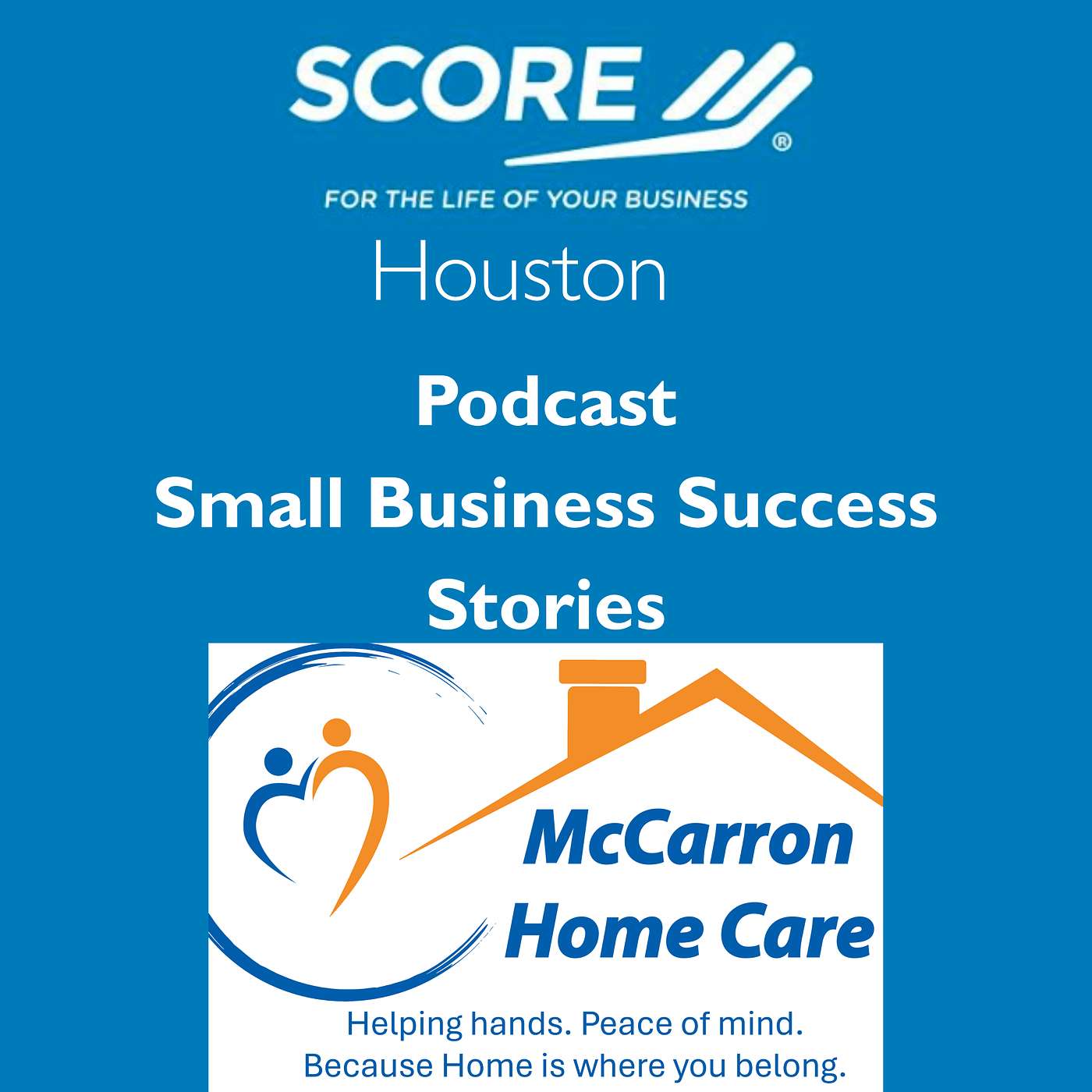 SCORE Houston\'s Podcast