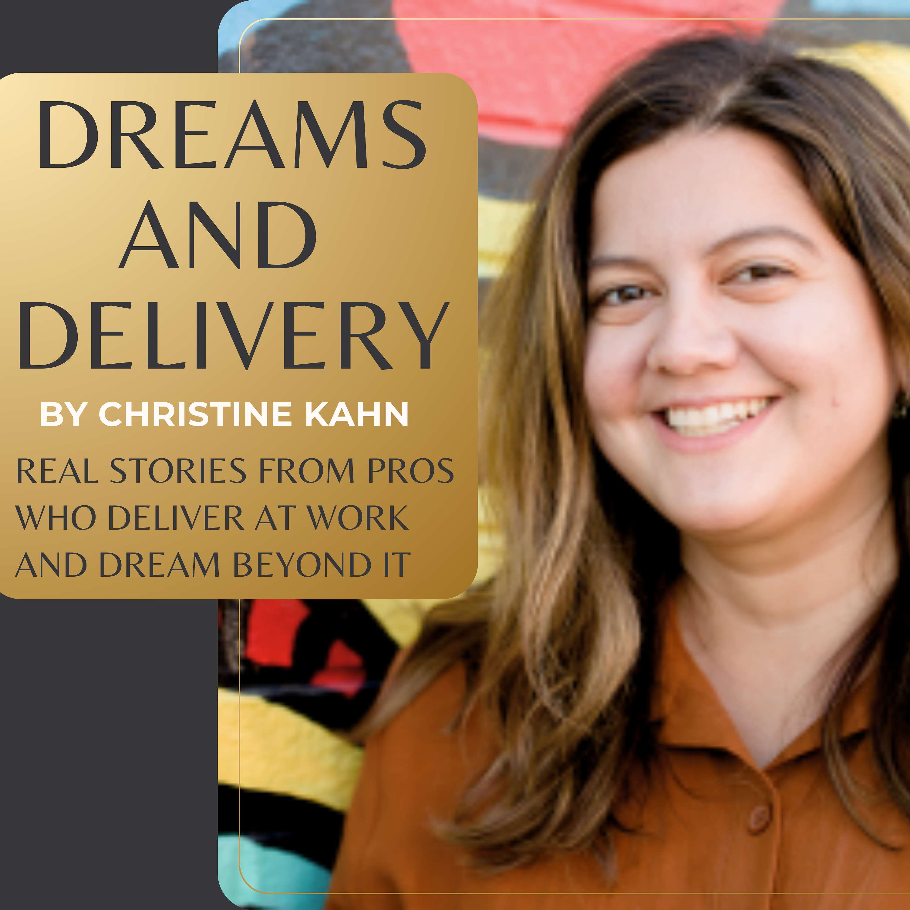 Dreams and Delivery podcast cover art
