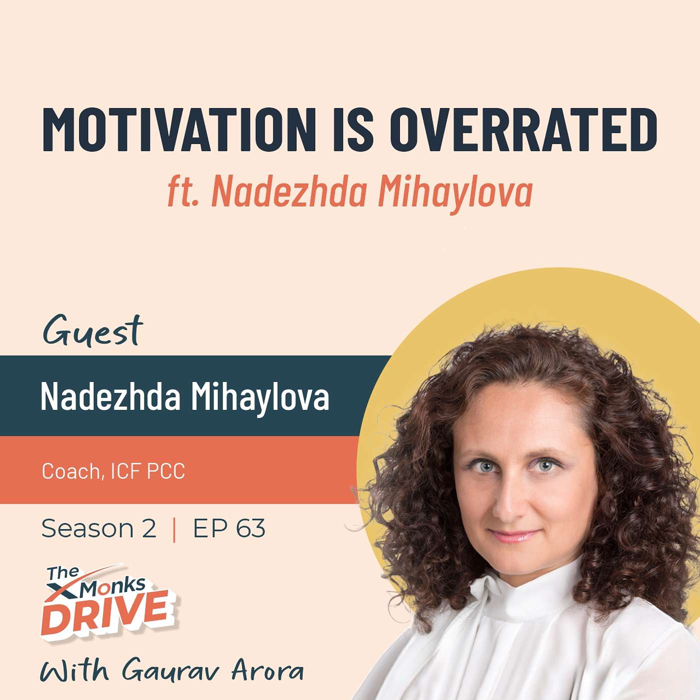 S2 E63: Motivation is overrated ft. Nadezhda Mihaylova