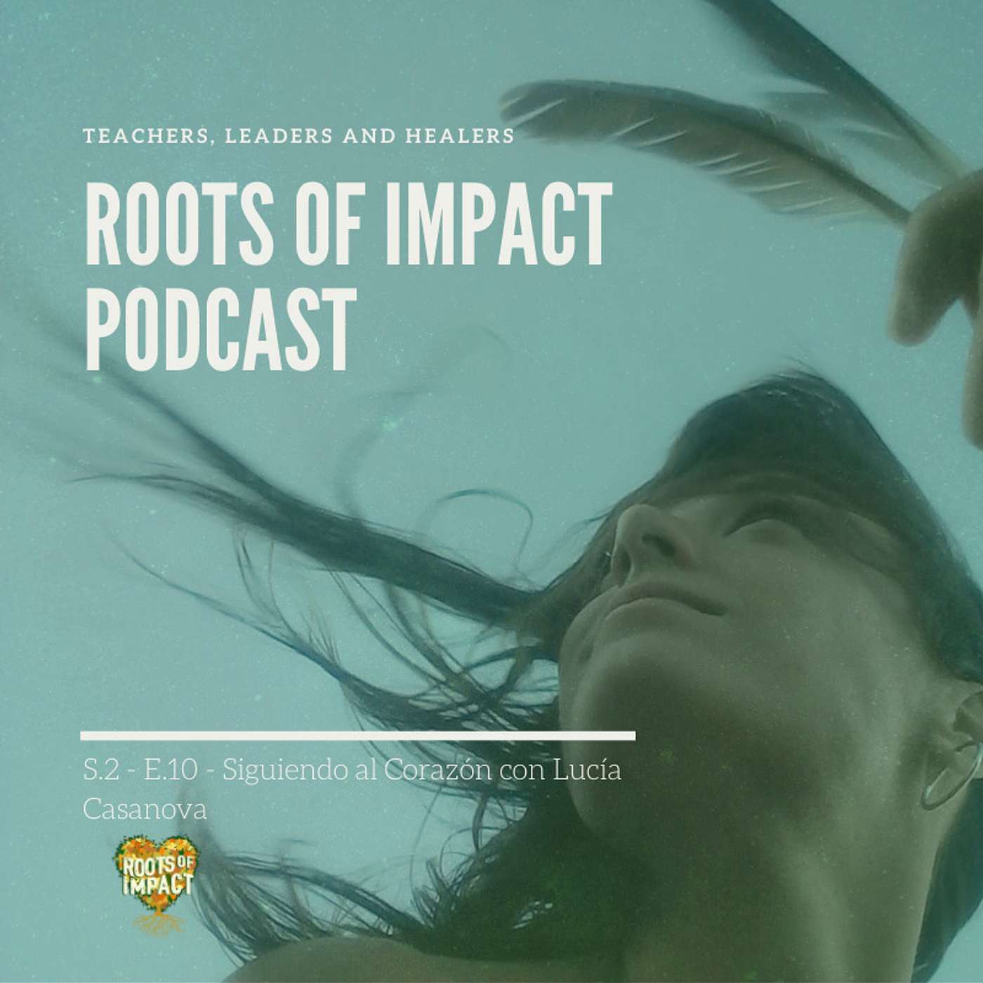 Roots of Impact Podcast
