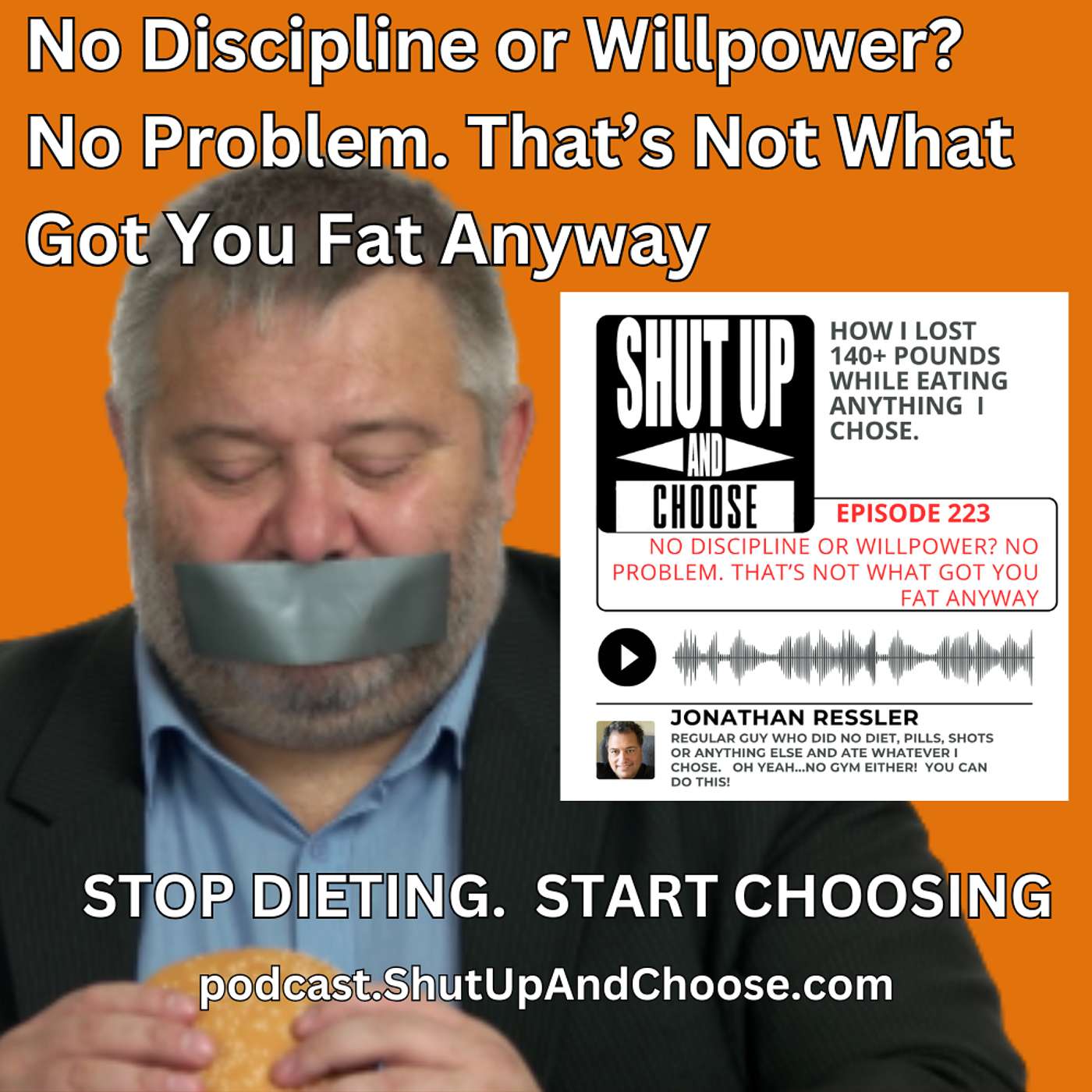 Shut Up And Choose - STOP DIETING. START CHOOSING.