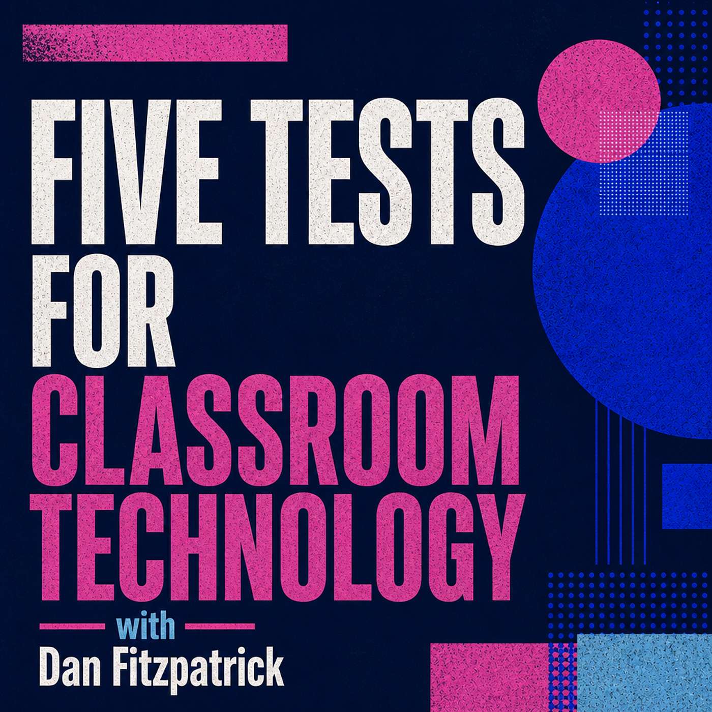 Five Tests for Classroom Technology