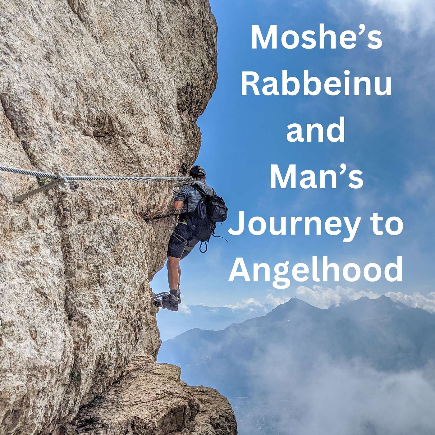 Principle 7 (pt 1): Man’s Journey to Angelhood episode artwork