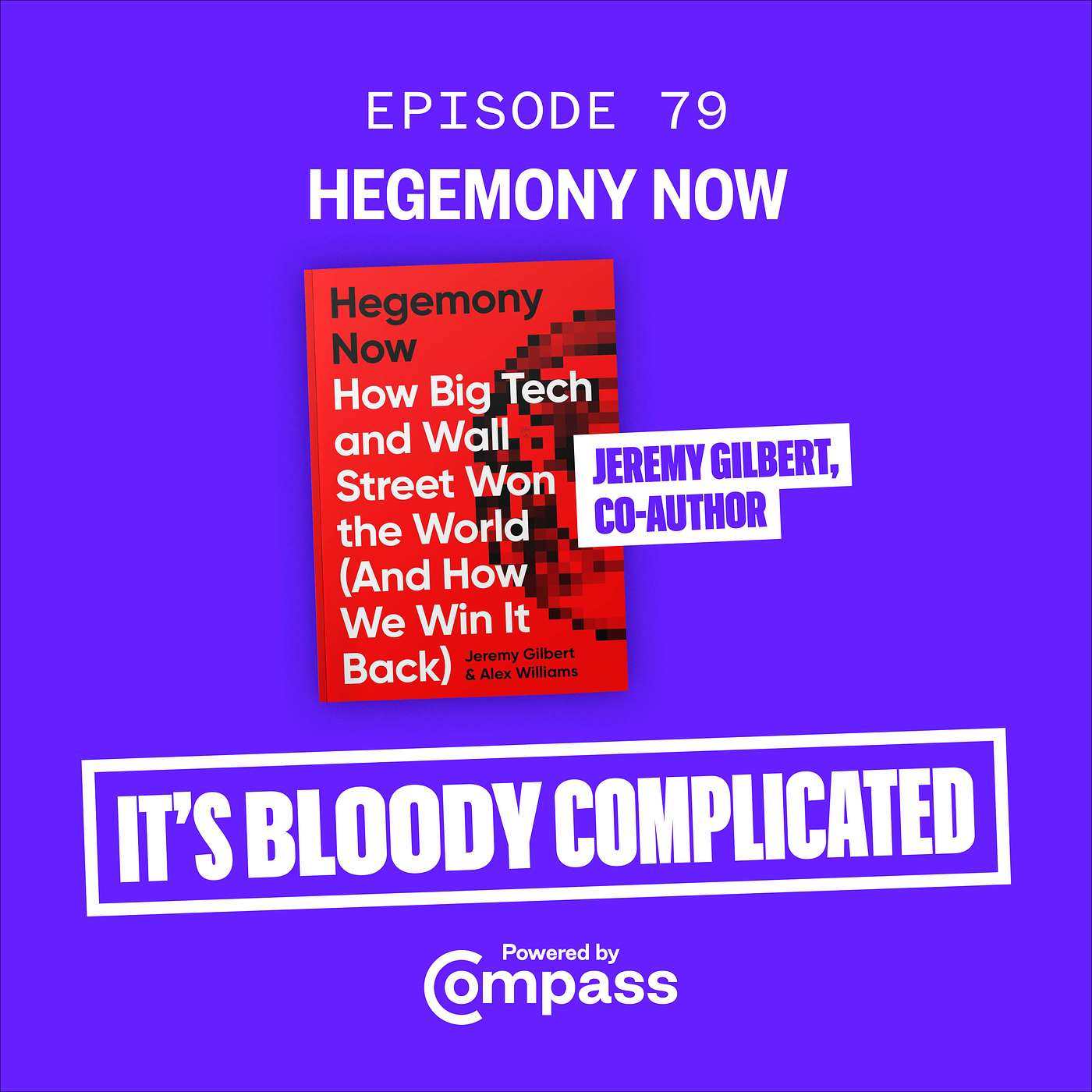 Hegemony Now | Ep.79