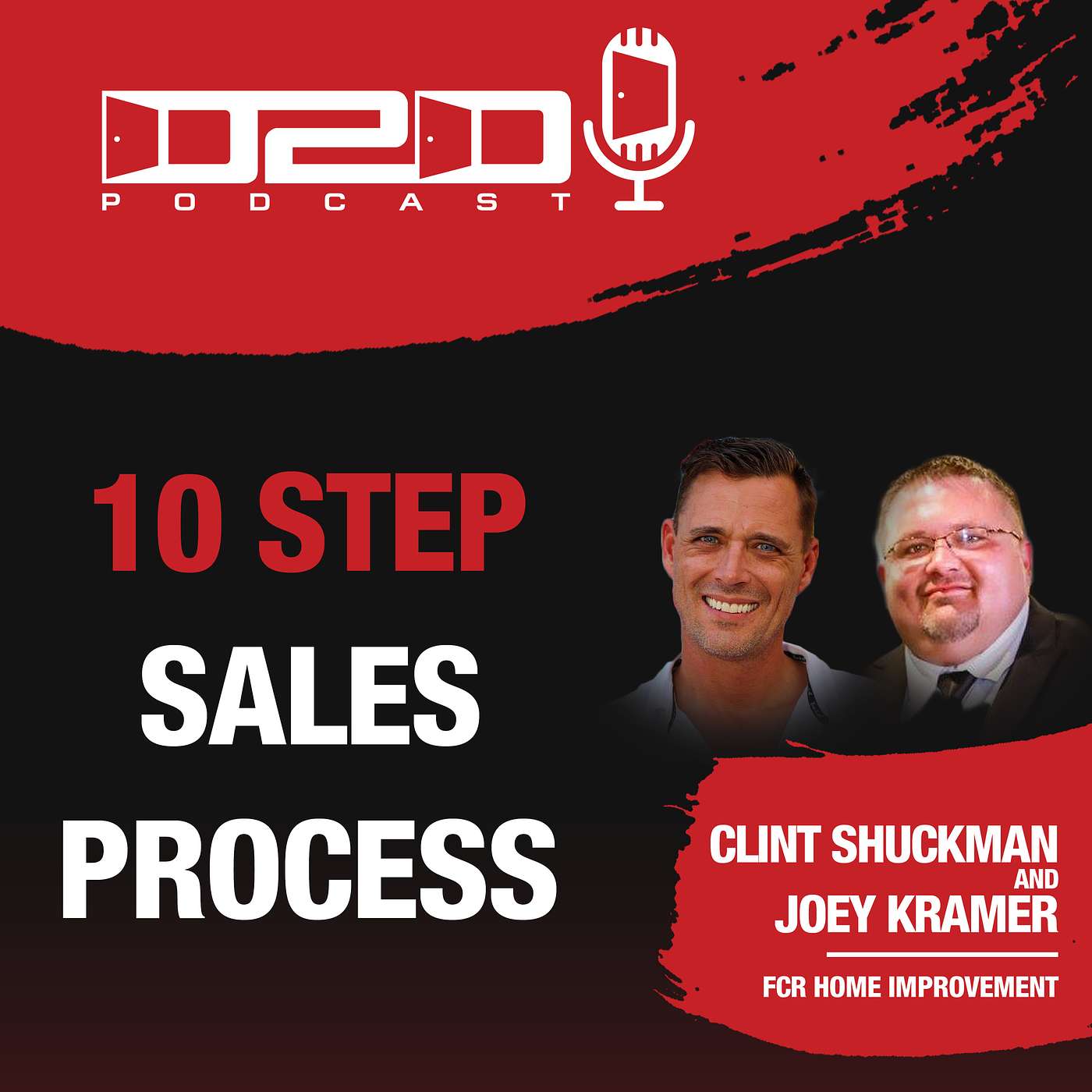 10 Steps to In Home Selling - Clint Shuckman and Joey Kramer - FCR Home Improvement