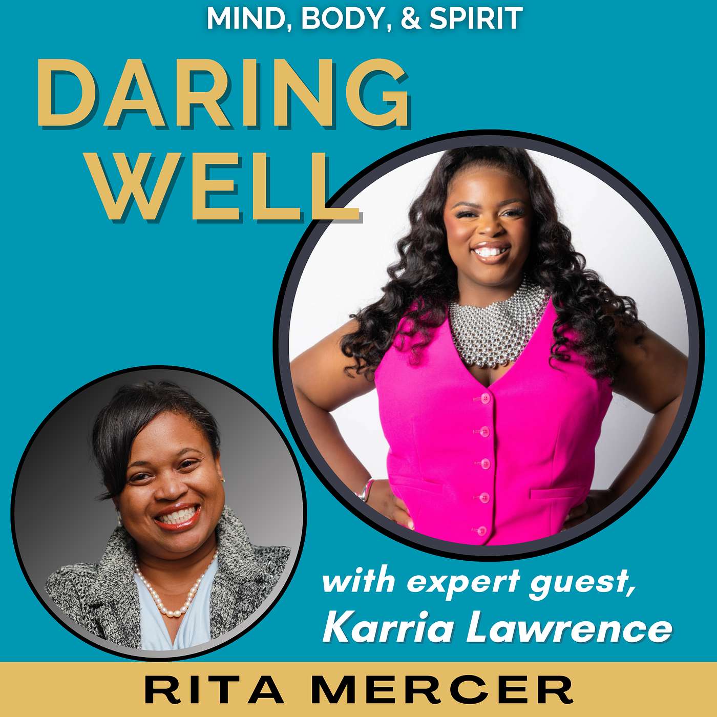 The Blueprint for Becoming Her: Faith, Purpose, Healing & Emotional Wellness with Karria Lawrence