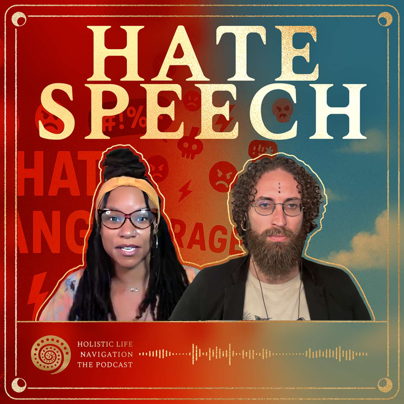 [Ep. 300] Hate Speech: Can Words Really Hurt Us?