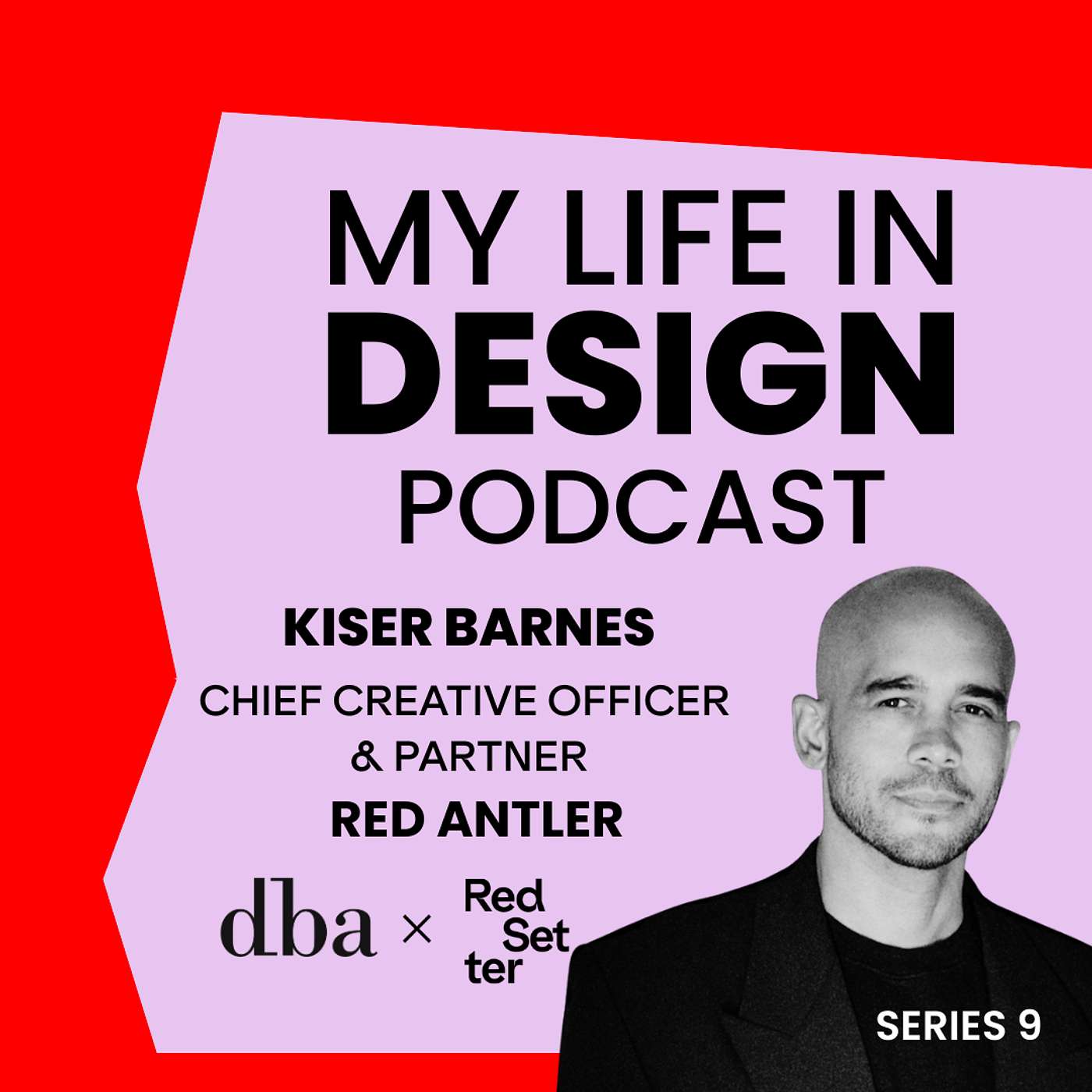 Kiser Barnes - Chief Creative Officer and Partner at Red Antler
