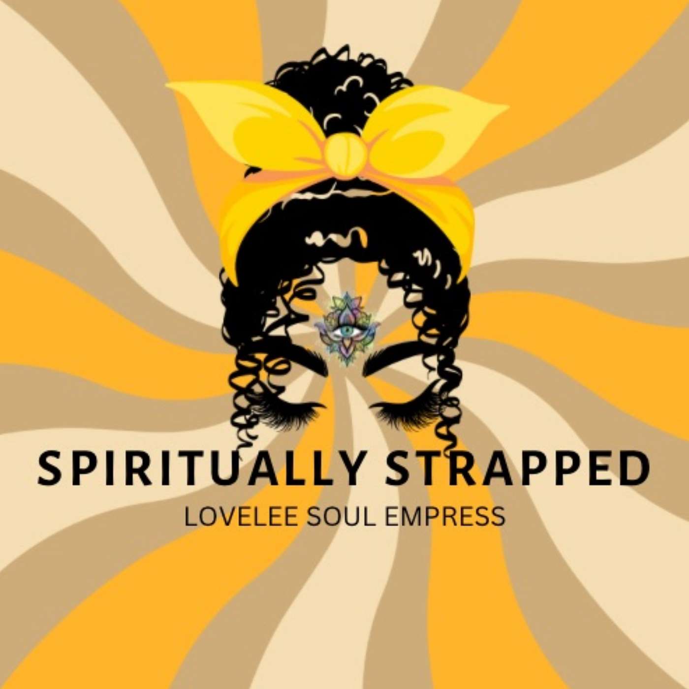 Spiritually Strapped with Lovelee Soul Empress