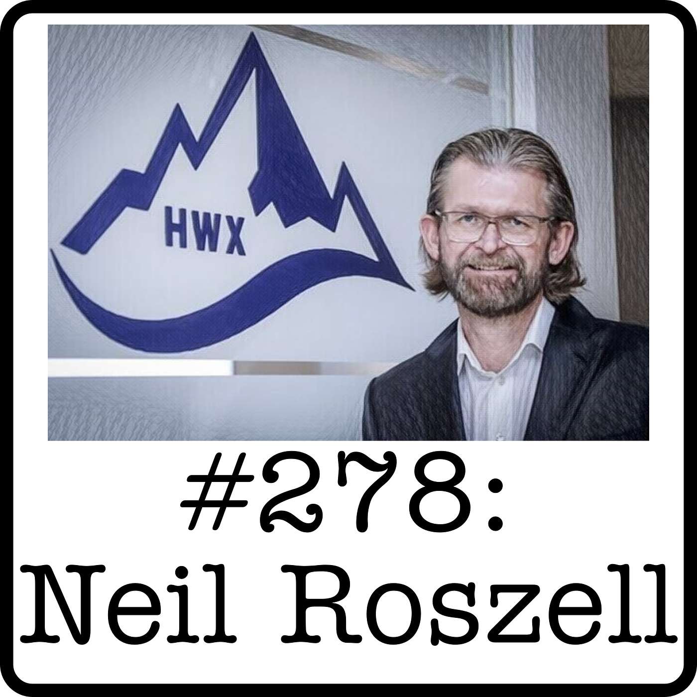 Neil Roszell (Headwater) - 8x Reserve Growth: Building Value Through the Drill Bit