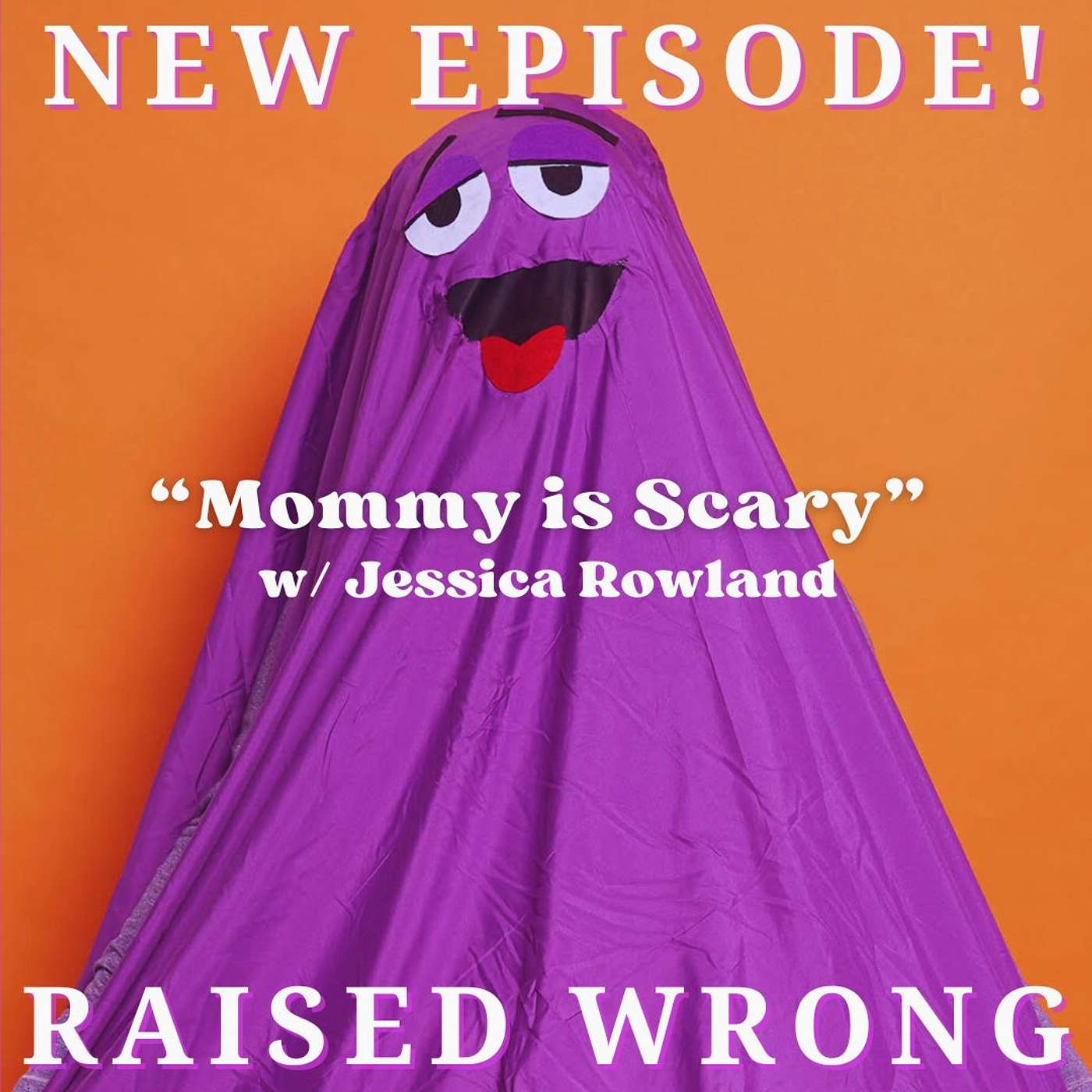 Mommy is Scary w/ Jessica Rowland