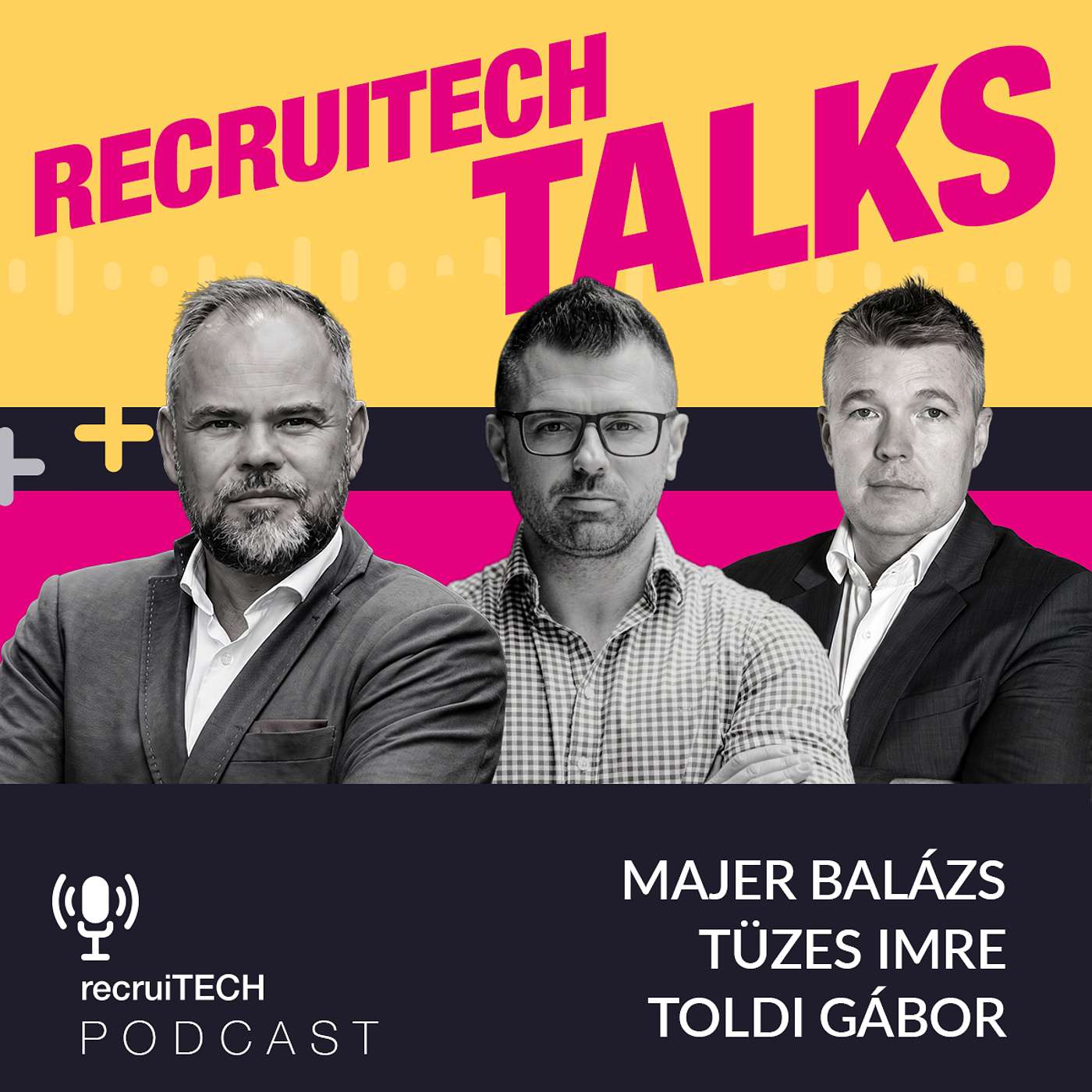 RECRUITECH PODCAST - A technológiai változás megszünteti szakmánkat? - Majer B., Tüzes I., Toldi G.