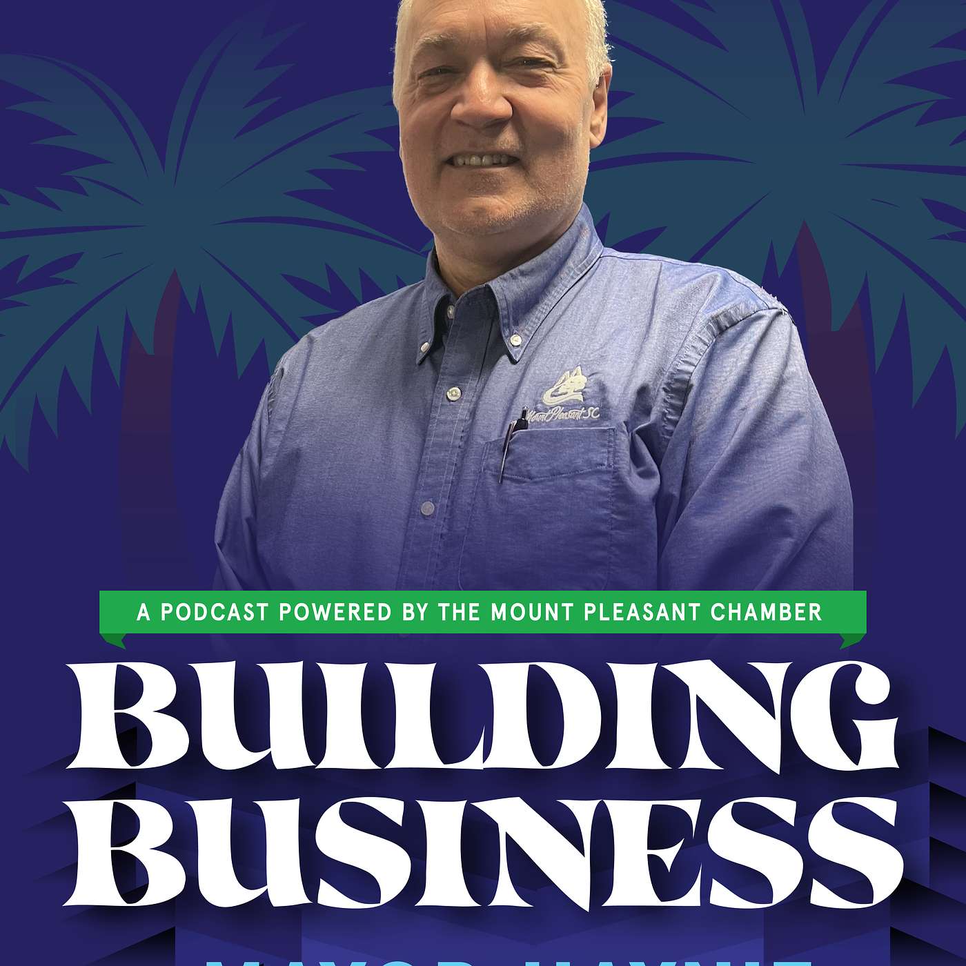 Building Business w/ the Mount Pleasant Chamber of Commerce