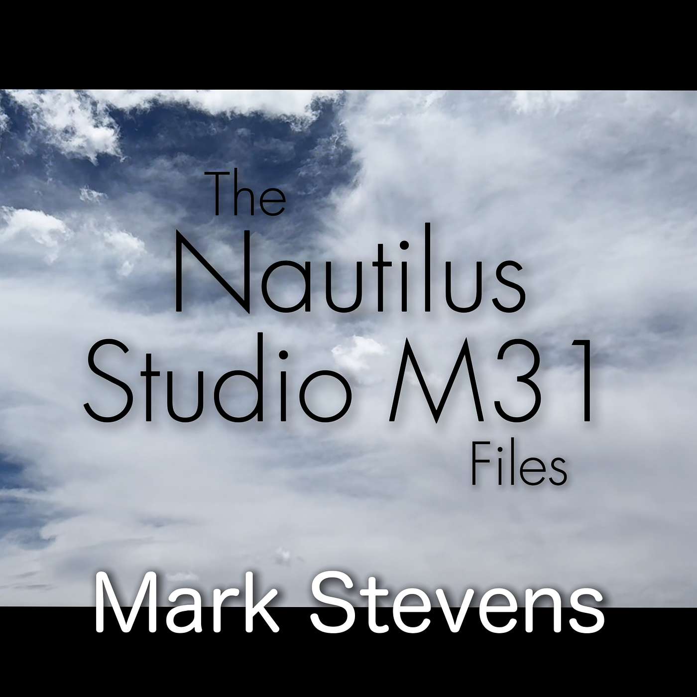 The Nautilus Studio M31 Files interview mystery writer Mark Stevens (part 1) episode artwork