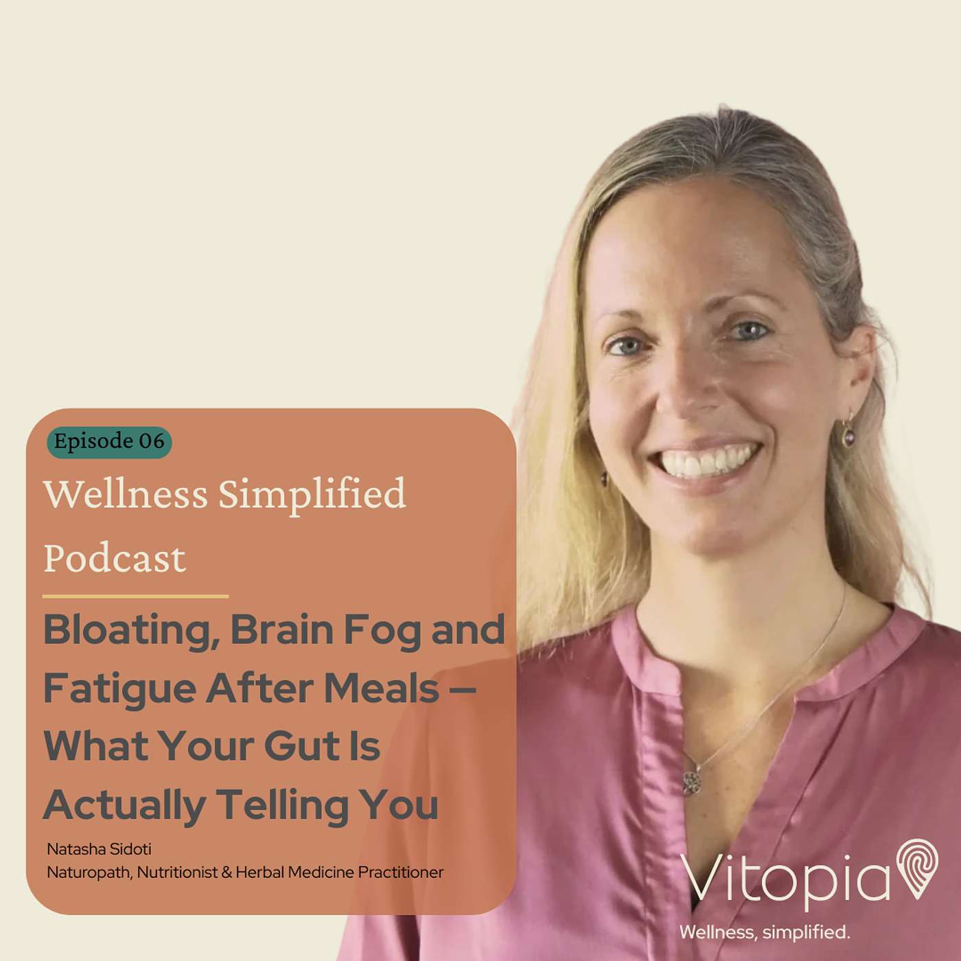 Bloating, Brain Fog and Fatigue — What Your Gut Is Actually Telling You w/ Natasha Sidoti